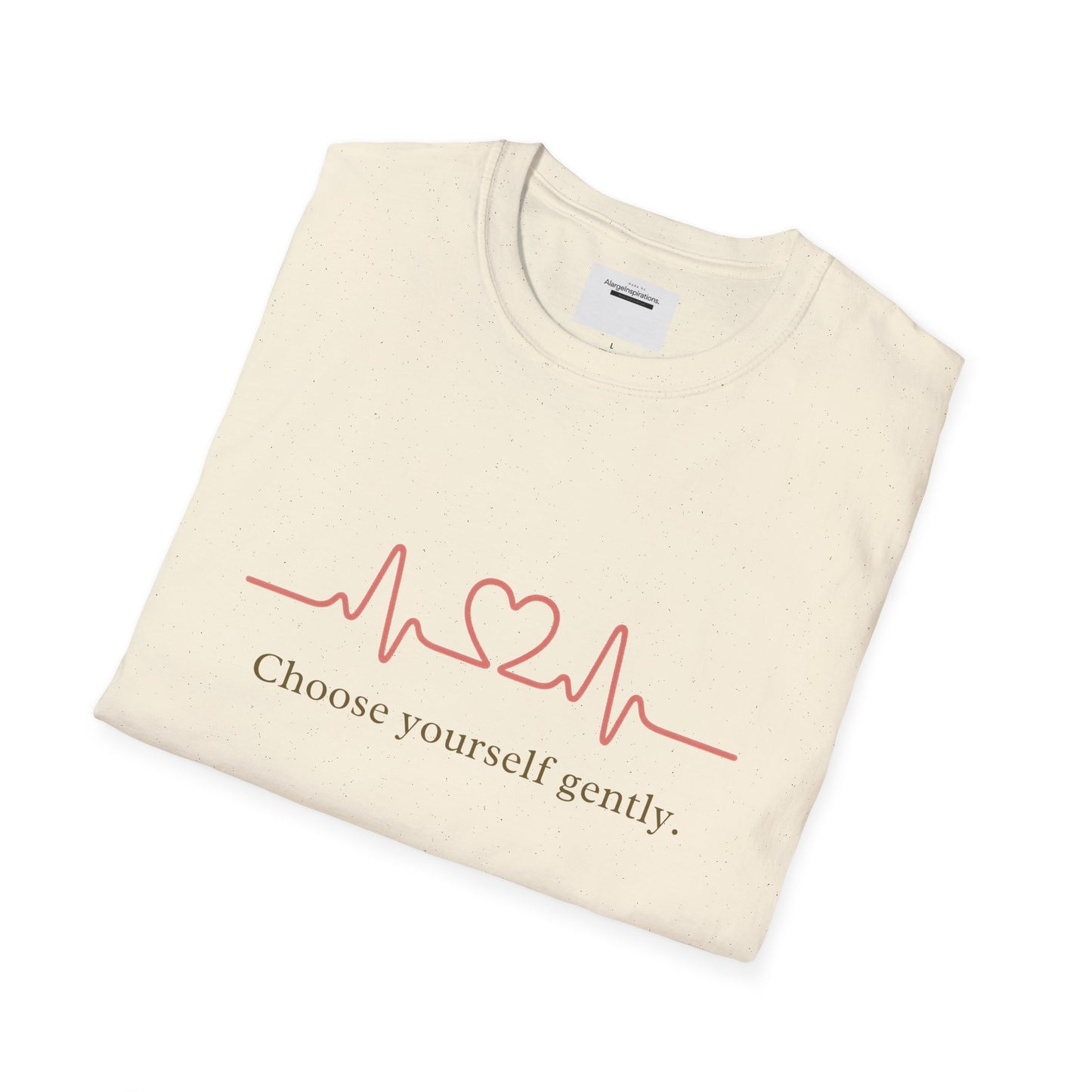 Choose Yourself Gently Shirt | Self Care Affirmation Tee, Soft Heartbeat Line Design, Mental Wellness Quote, Calm Mindset Apparel