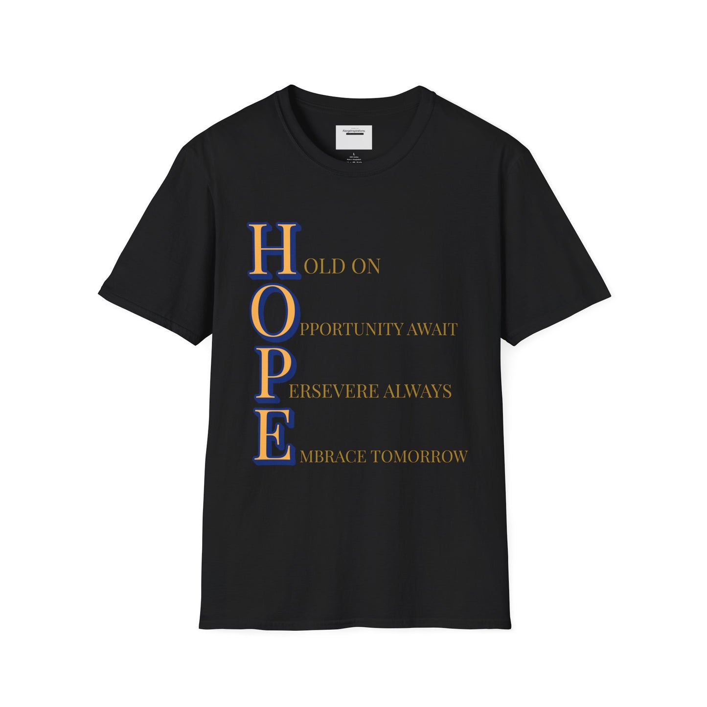 HOPE Acronym Inspirational T-Shirt - Comfort Wear, Gift for Encouragement, Motivational Tee, Positive Affirmation Shirt, Gift for Dreamers