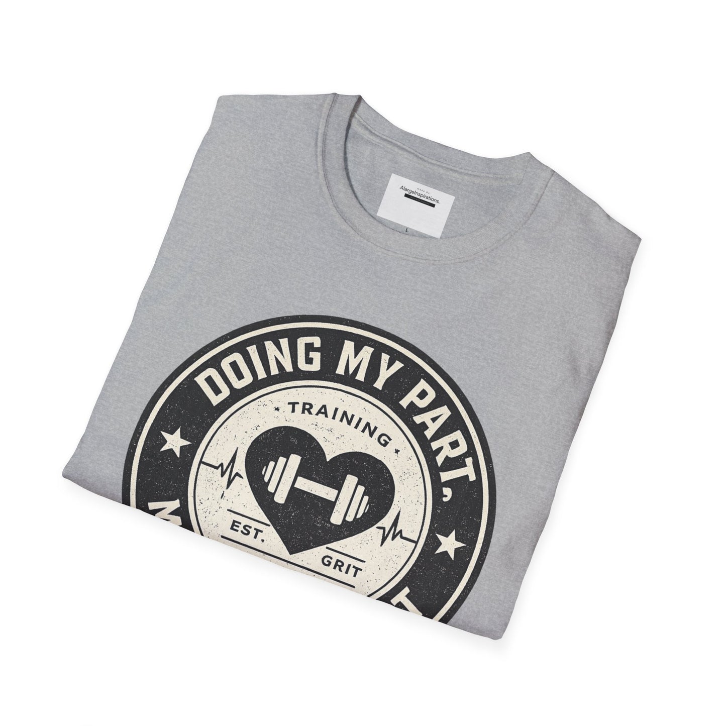 Doing My Part Mostly by Heart T-Shirt | Vintage Fitness Logo Tee | Gym Motivation Shirt | Athletic Grit Apparel