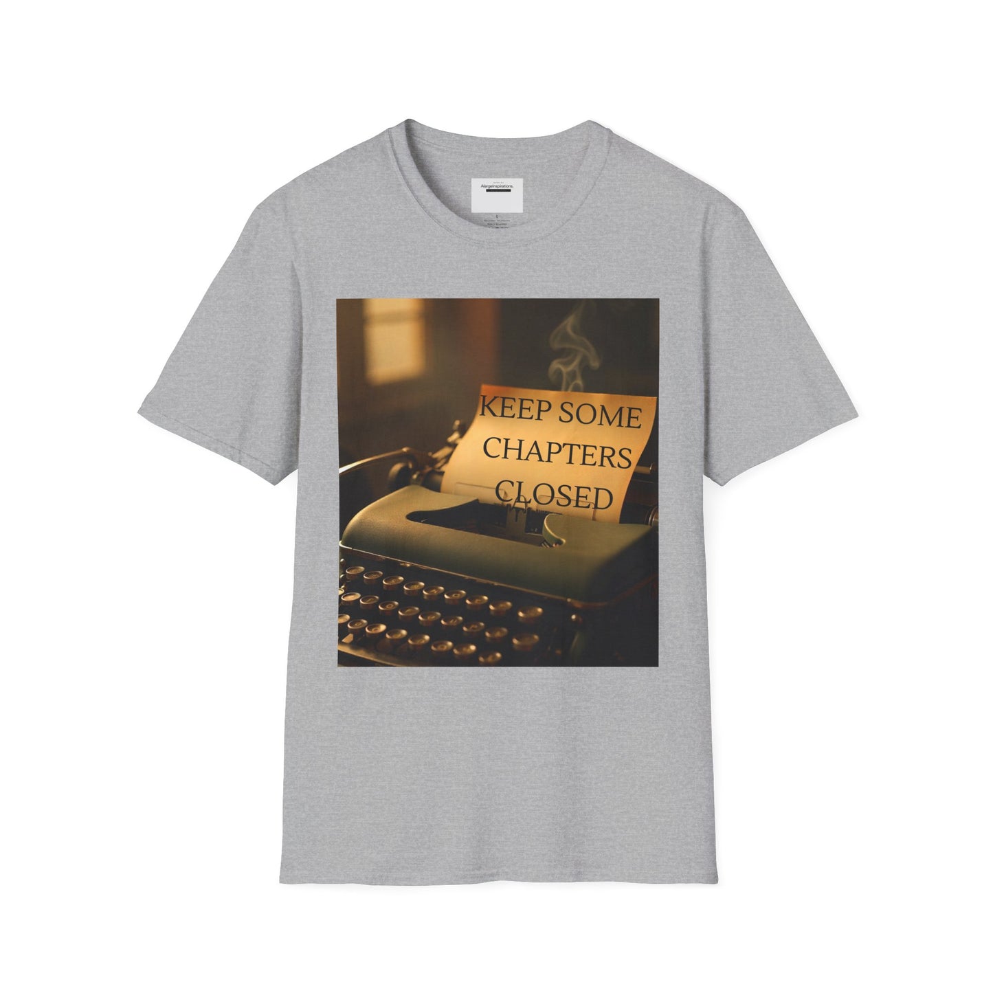 Inspirational Quote T-Shirt | Keep Some Chapters Closed, Gift Idea, Literary Tee, Unisex Apparel, Cozy Outfit, Vintage Quote Shirt,