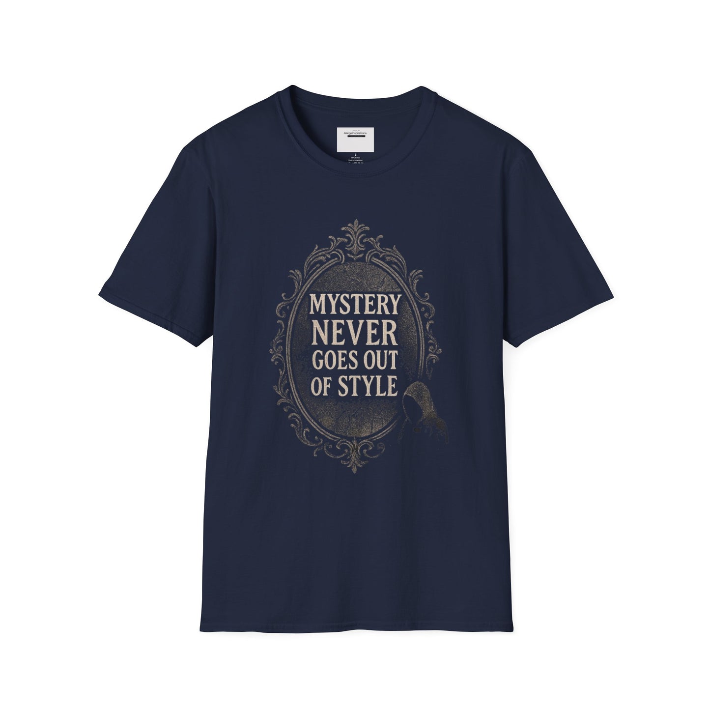 Mystery Never Goes Out of Style T-Shirt, Unisex Graphic Tee, Ideal for Halloween, Mystery Lovers,Unique Gift Idea, Privacy Quote Tee