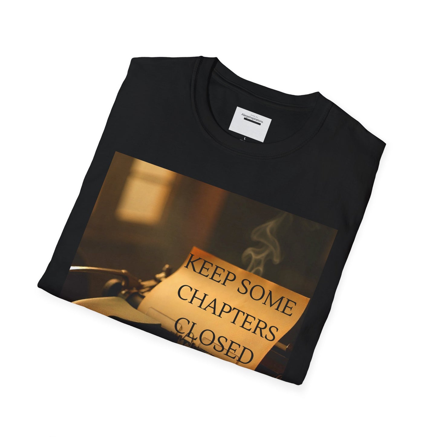 Inspirational Quote T-Shirt | Keep Some Chapters Closed, Gift Idea, Literary Tee, Unisex Apparel, Cozy Outfit, Vintage Quote Shirt,