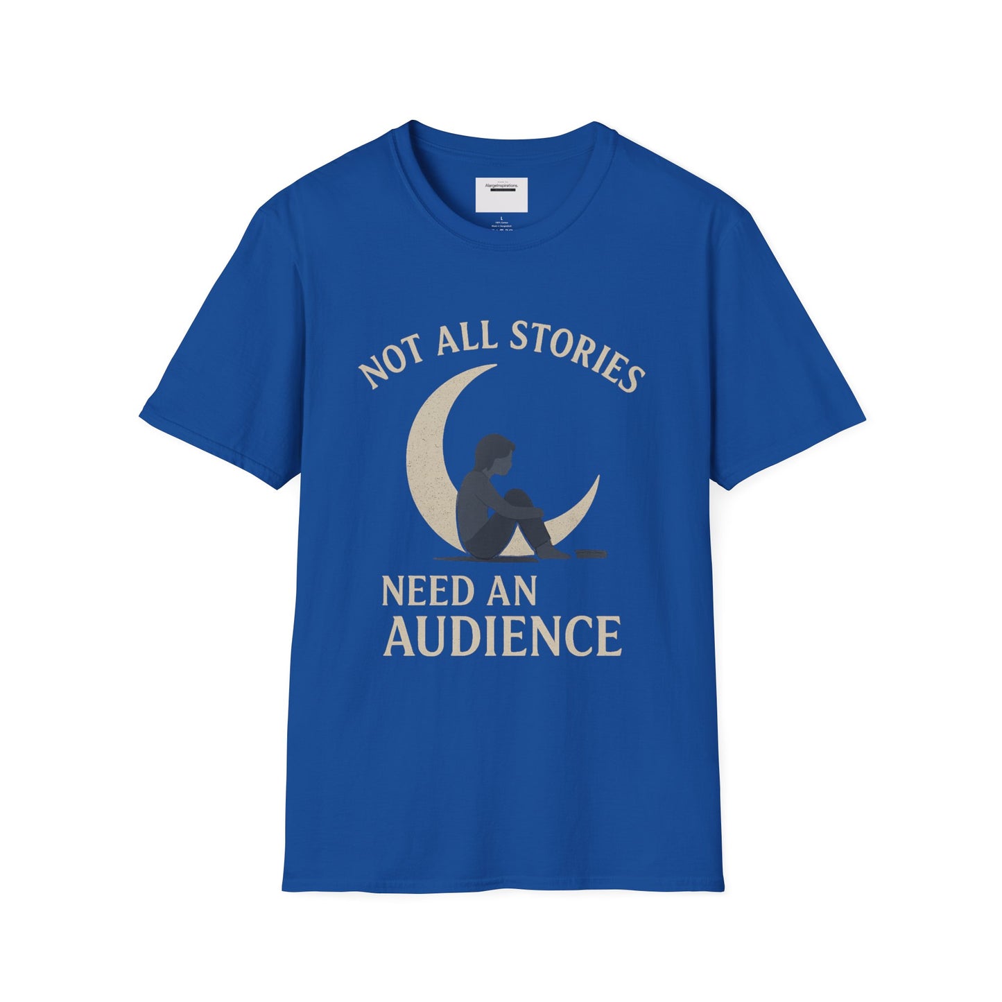 Not All Stories Unisex T-Shirt, Graphic Tee, Unique Gift, Cozy Everyday Wear, Moon & Audience Design, Privacy Statement Tee, Introvert Gift