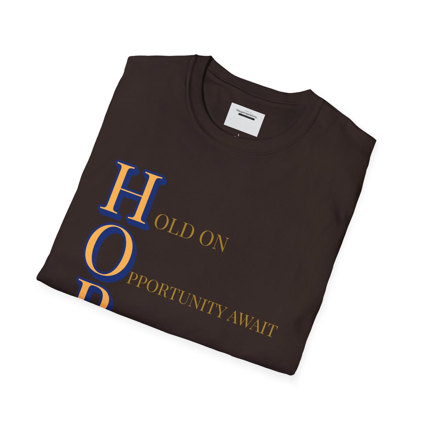 HOPE Acronym Inspirational T-Shirt - Comfort Wear, Gift for Encouragement, Motivational Tee, Positive Affirmation Shirt, Gift for Dreamers