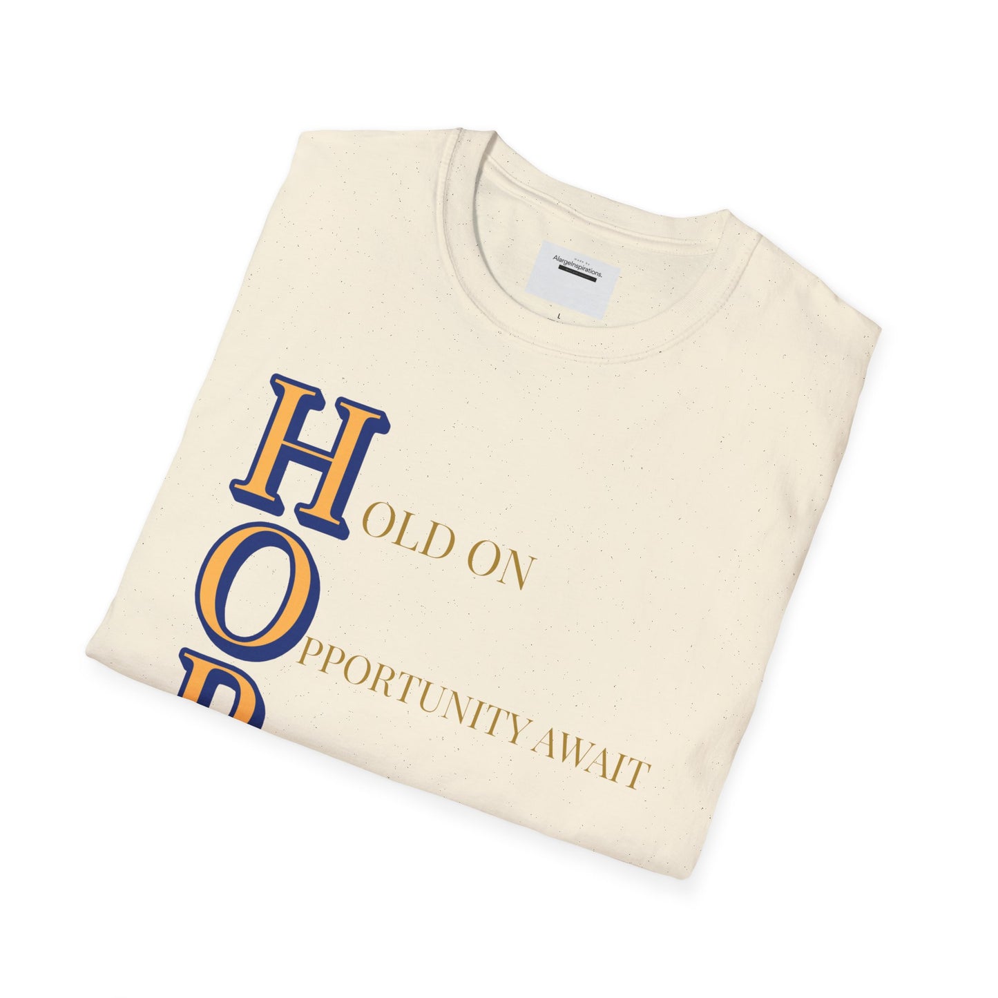 HOPE Acronym Inspirational T-Shirt - Comfort Wear, Gift for Encouragement, Motivational Tee, Positive Affirmation Shirt, Gift for Dreamers