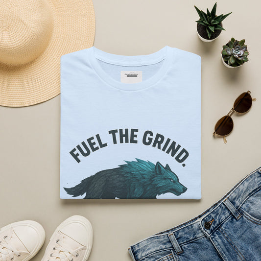 Fuel the Grind Earn the Glory  | Gym Apparel T-Shirt