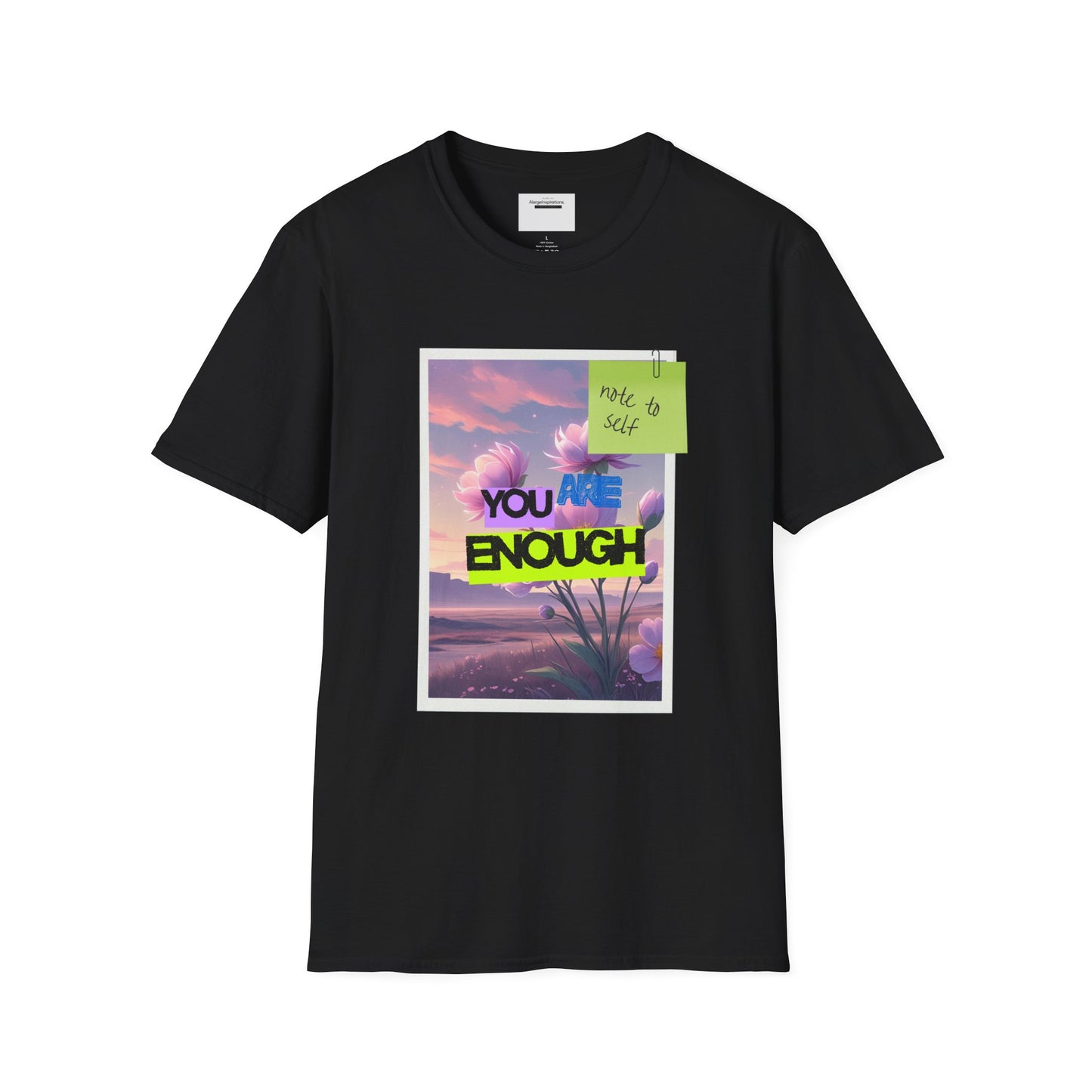 Inspirational Unisex T-Shirt, Motivational Apparel, You Are Enough Tee, Gift for Her, Relaxed Fit Shirt, Positive Vibes Clothing,Sticky Note
