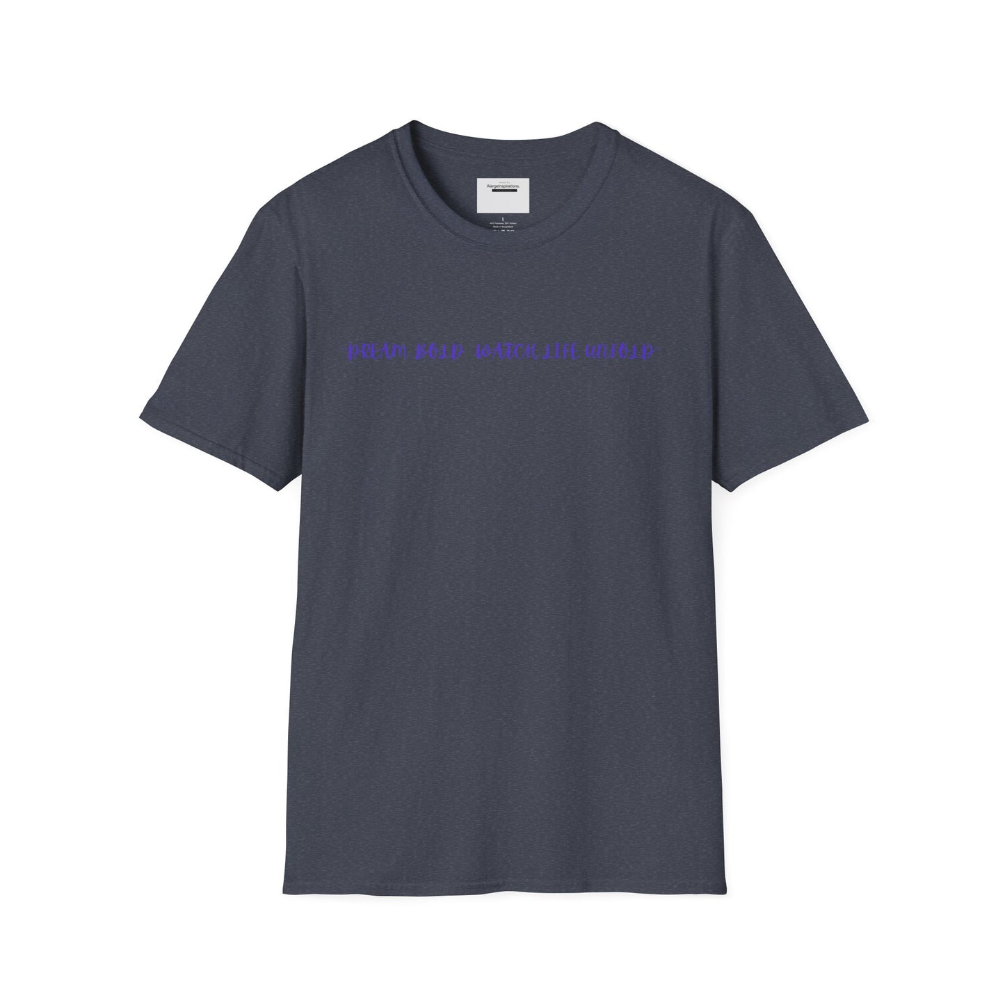 Dream Bold Watch Life Unfold T-Shirt, Motivational Tee, Casual Wear, Gifts for Her, Gifts for Him, Positive Affirmation Gift