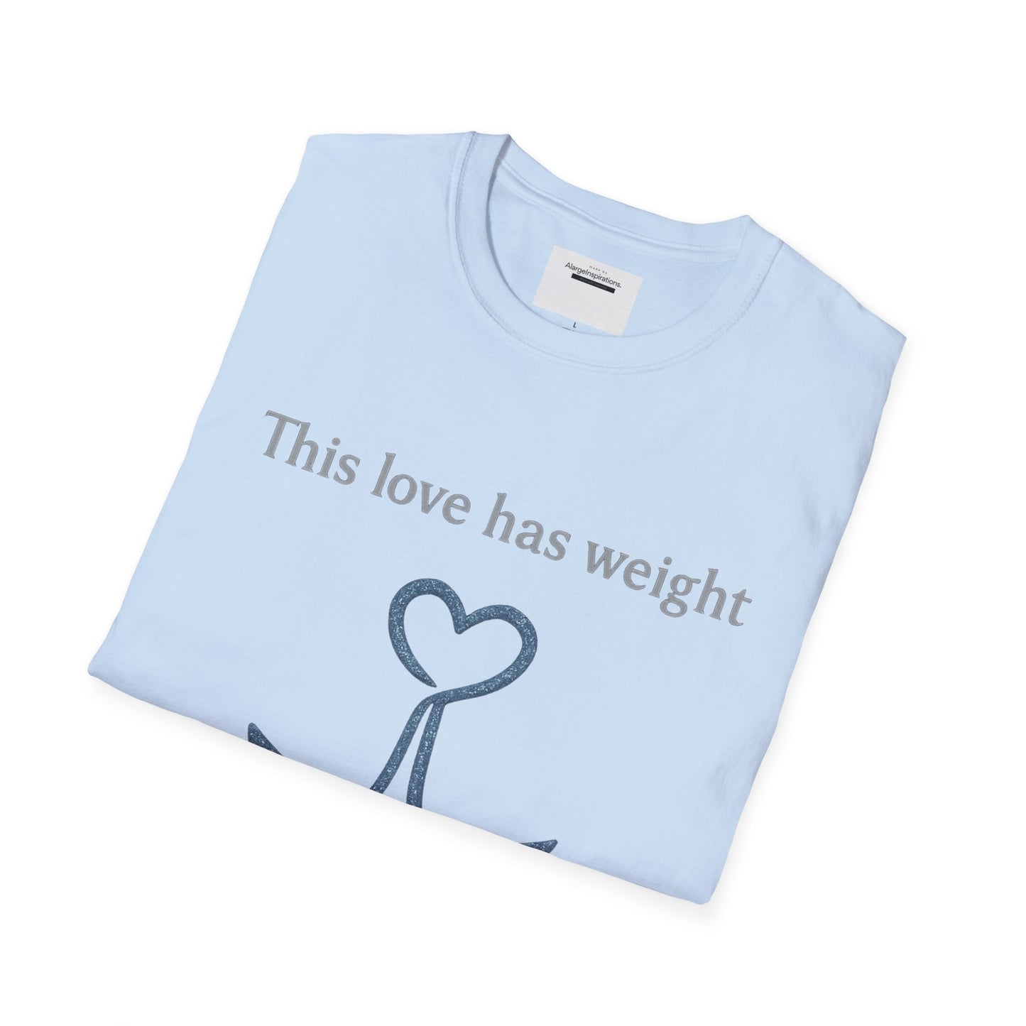 This Love Has Weight Shirt | Anchored Love Quote | Grounded Commitment Valentine Gift | Emotional Stability Design