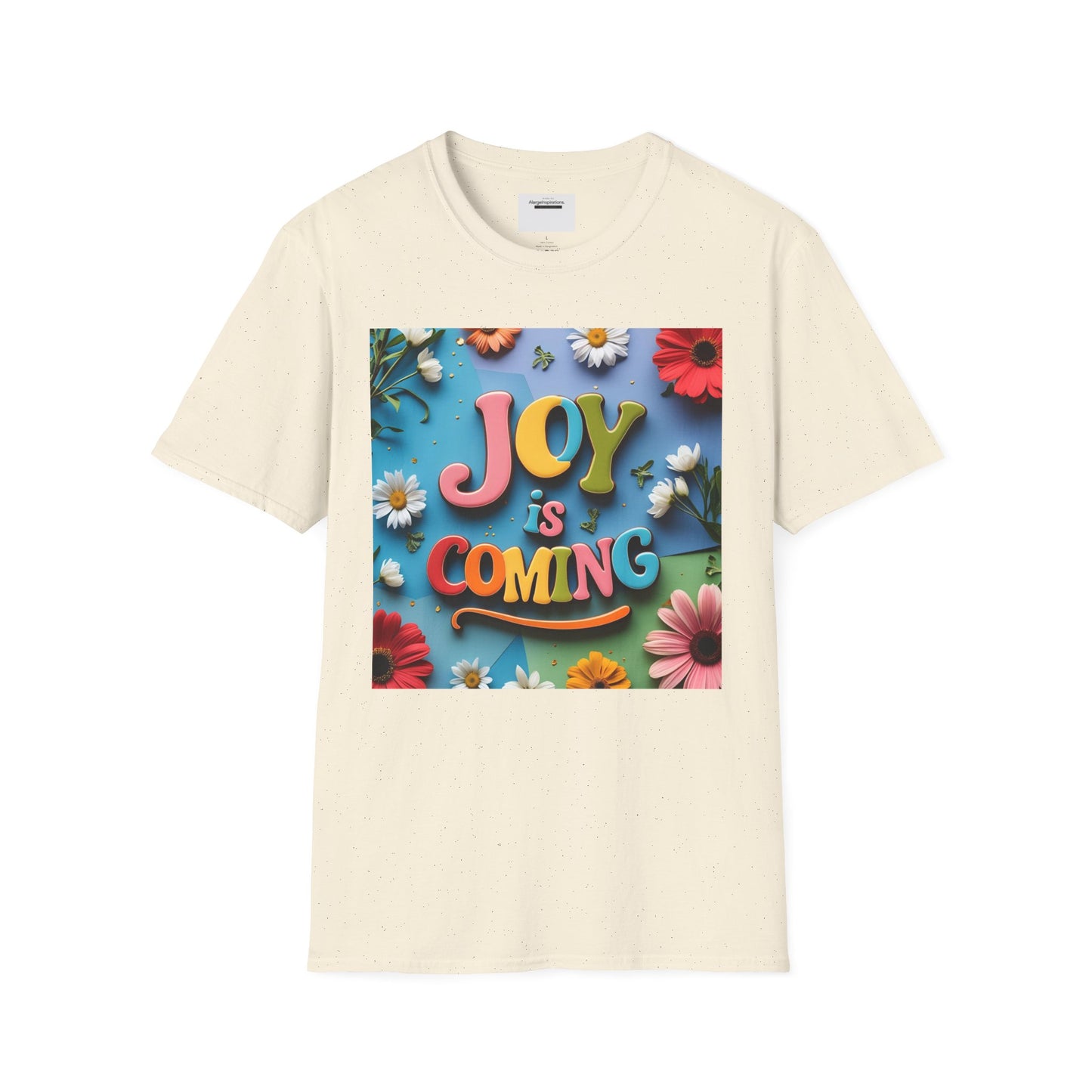 Joy is Coming Floral T-Shirt,Gift for Friends, Positive Vibes, Spring & Summer Style, Motivational Apparel, Encouragement Gift for Women