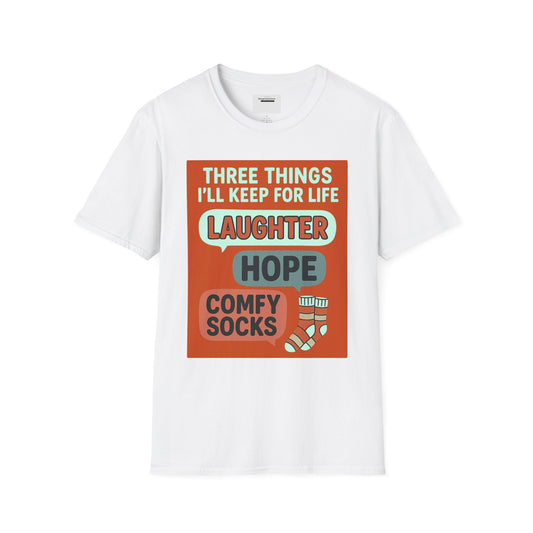 Laughter Hope Comfy Socks T-Shirt, Unisex Humor Tee, Fun Life Motto Shirt, Comfortable Apparel,Hope & Comfy Socks,Cozy Inspirational T-Shirt