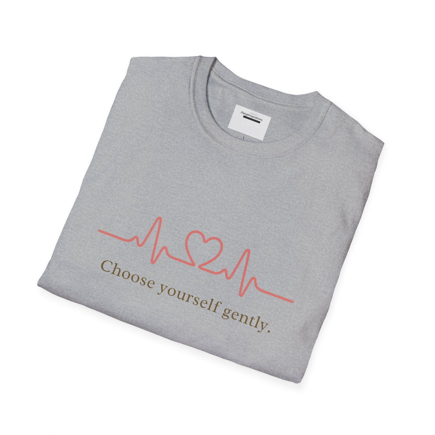 Choose Yourself Gently Shirt | Self Care Affirmation Tee, Soft Heartbeat Line Design, Mental Wellness Quote, Calm Mindset Apparel