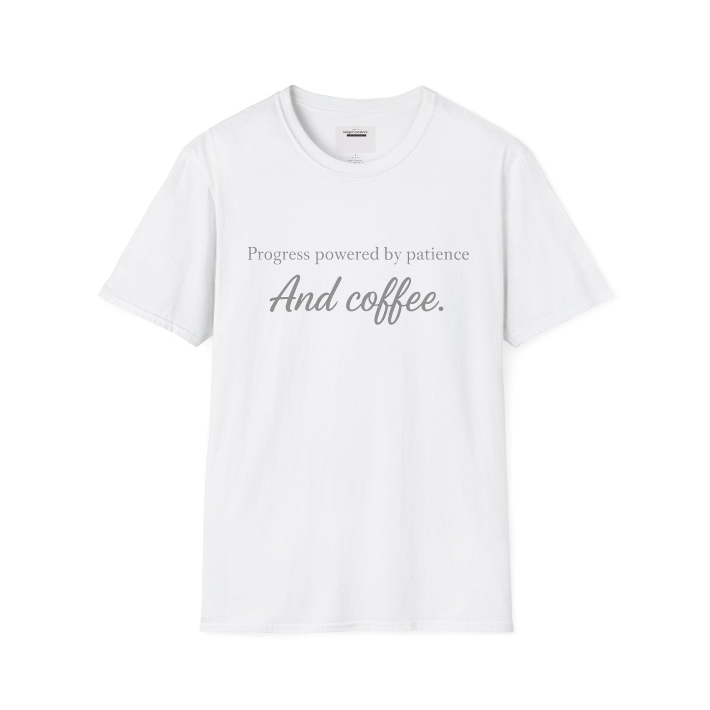 Progress Powered by Patience And Coffee T-Shirt | Sarcastic Motivational Tee | Coffee Lover Shirt | Minimal Quote Apparel | Funny Work wear