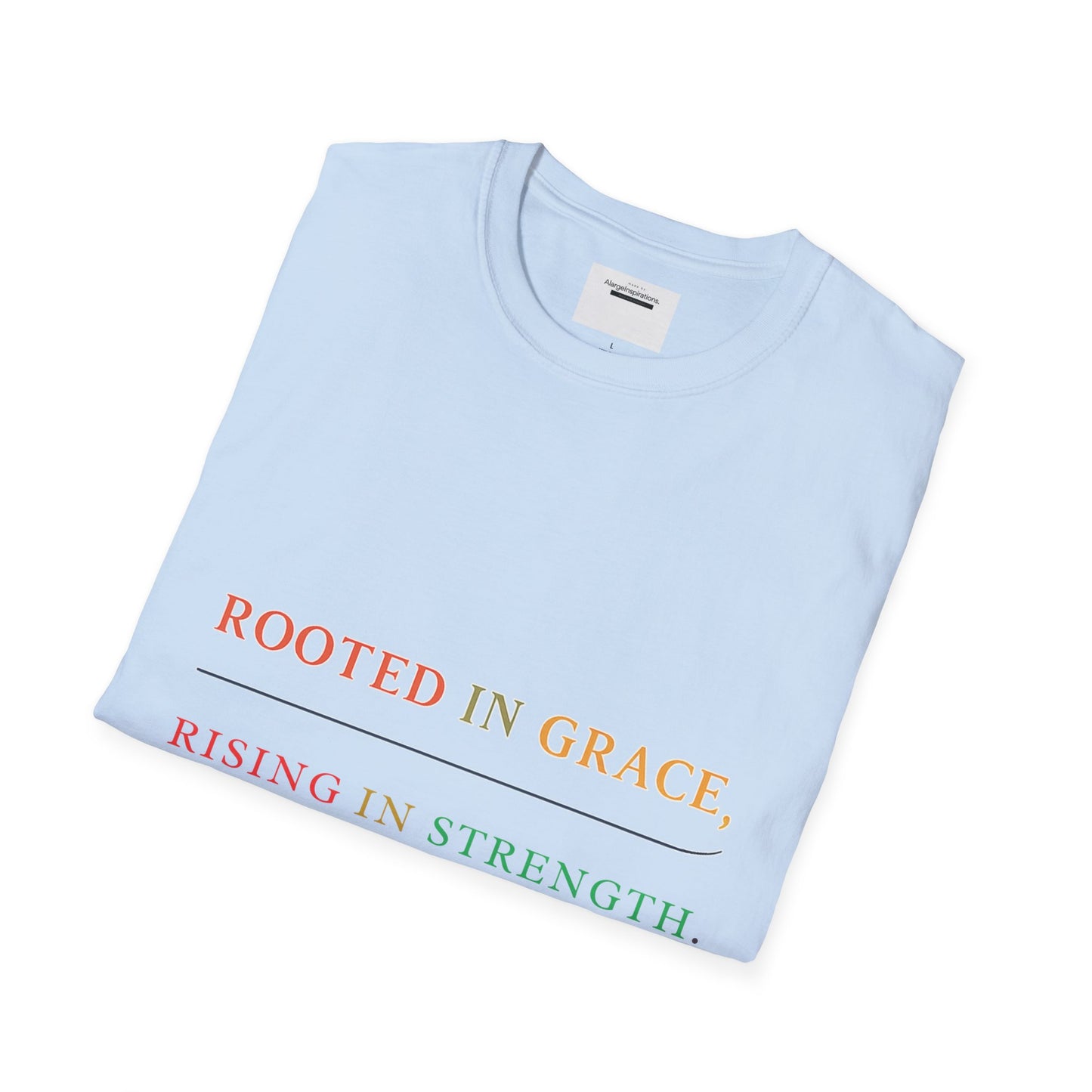 Rooted in Grace Rising in Strength Shirt | Faith Inspired Christian T-Shirt | Minimal Inspirational Quote Gift