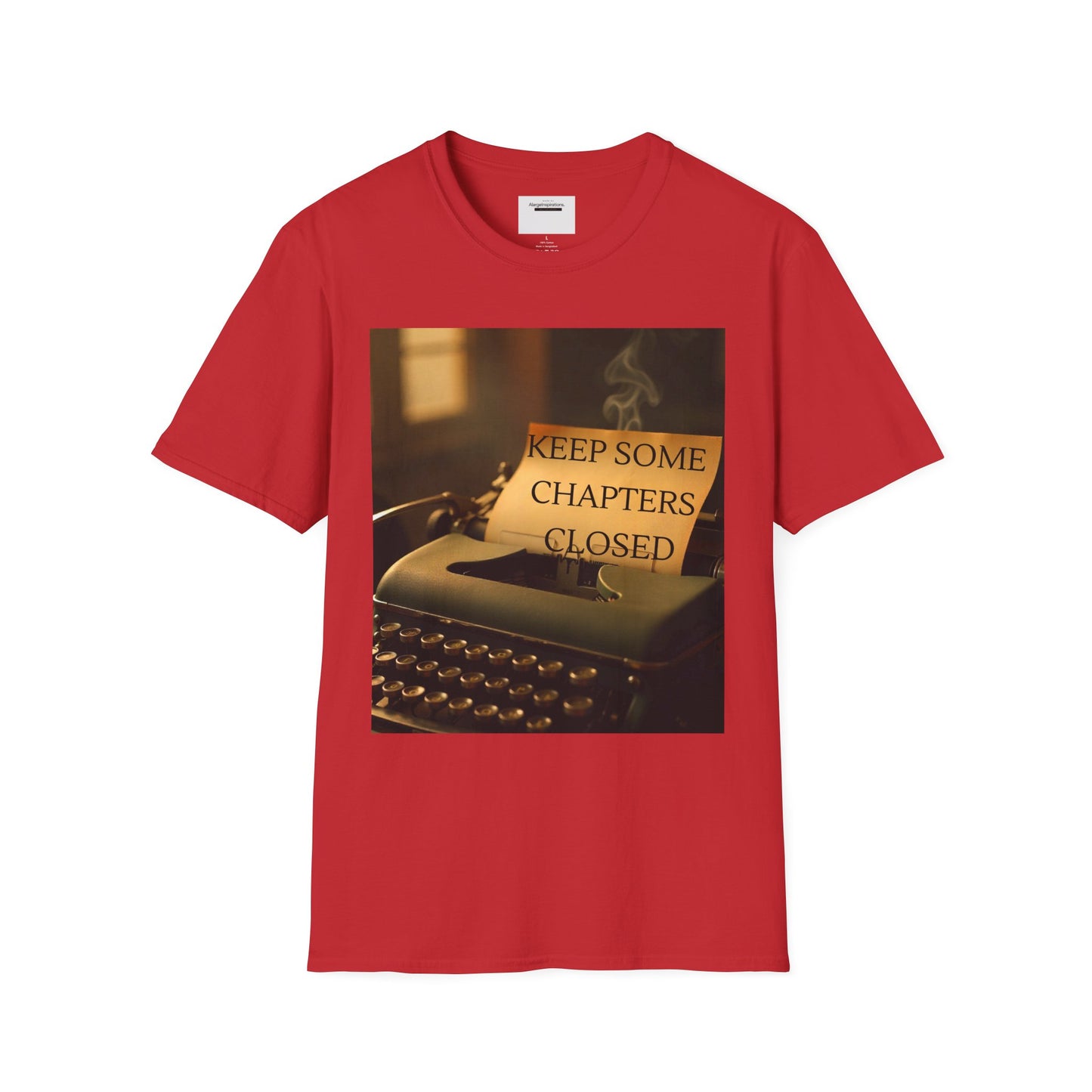 Inspirational Quote T-Shirt | Keep Some Chapters Closed, Gift Idea, Literary Tee, Unisex Apparel, Cozy Outfit, Vintage Quote Shirt,