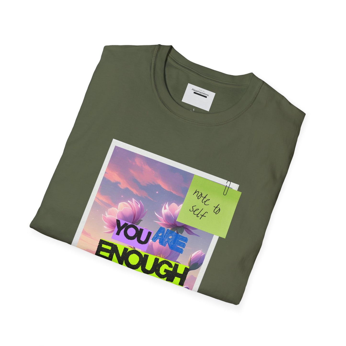 Inspirational Unisex T-Shirt, Motivational Apparel, You Are Enough Tee, Gift for Her, Relaxed Fit Shirt, Positive Vibes Clothing,Sticky Note