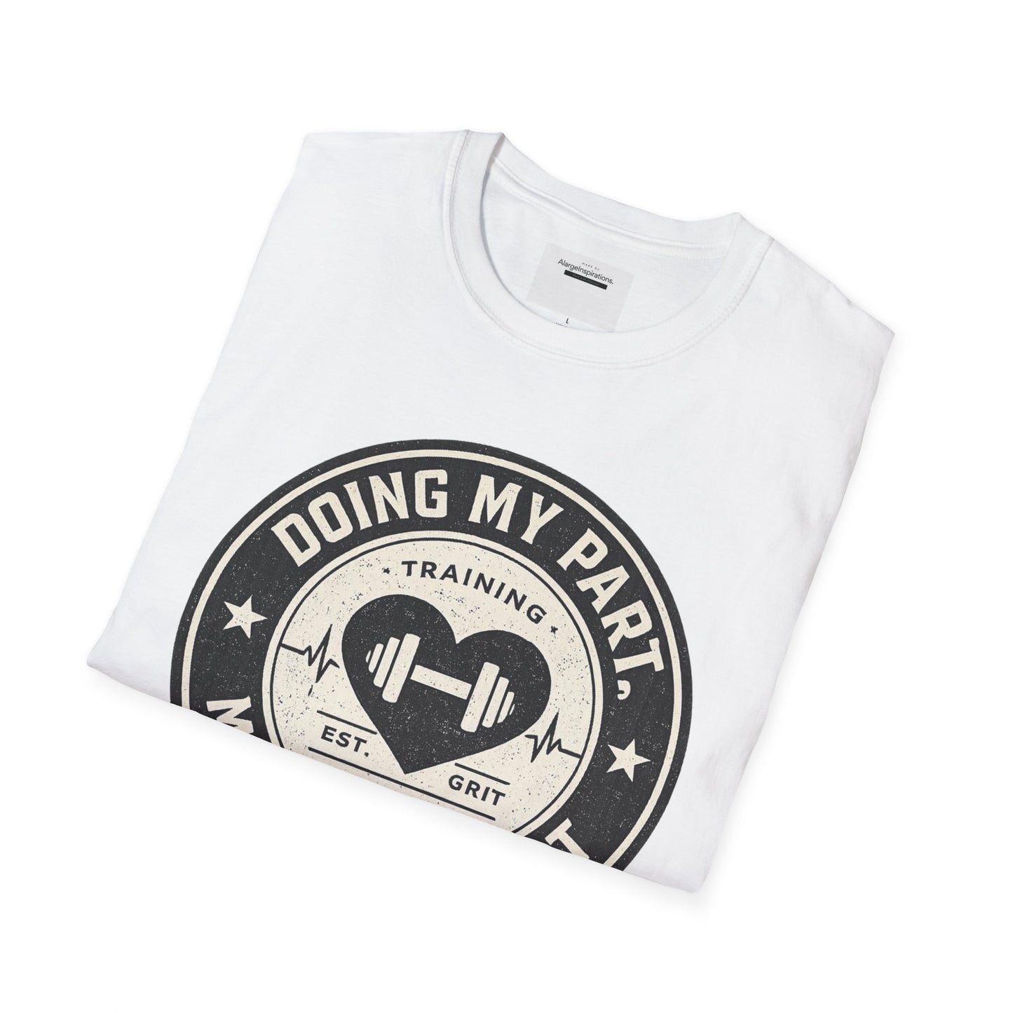 Doing My Part Mostly by Heart T-Shirt | Vintage Fitness Logo Tee | Gym Motivation Shirt | Athletic Grit Apparel