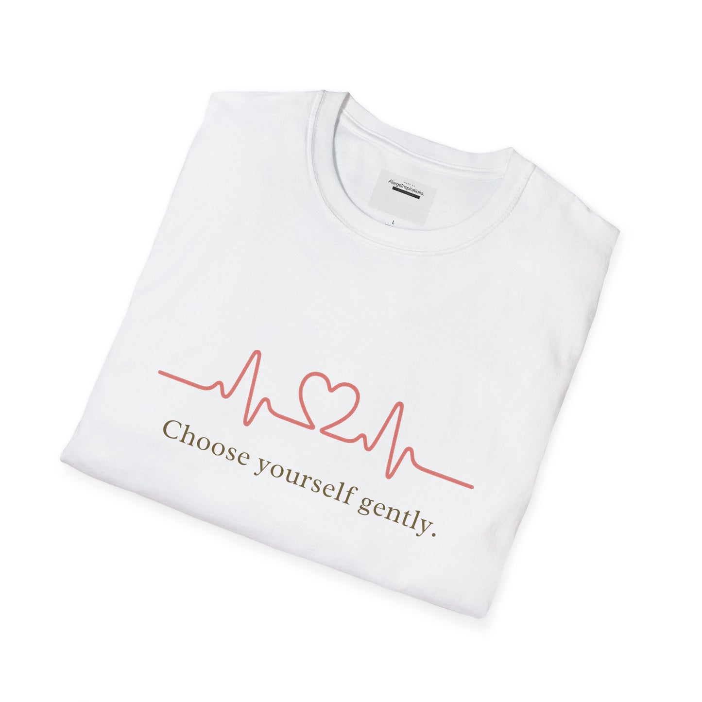 Choose Yourself Gently Shirt | Self Care Affirmation Tee, Soft Heartbeat Line Design, Mental Wellness Quote, Calm Mindset Apparel