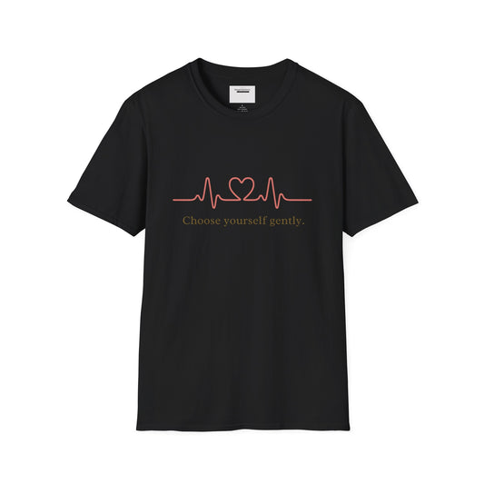Choose Yourself Gently Shirt | Self Care Affirmation Tee, Soft Heartbeat Line Design, Mental Wellness Quote, Calm Mindset Apparel