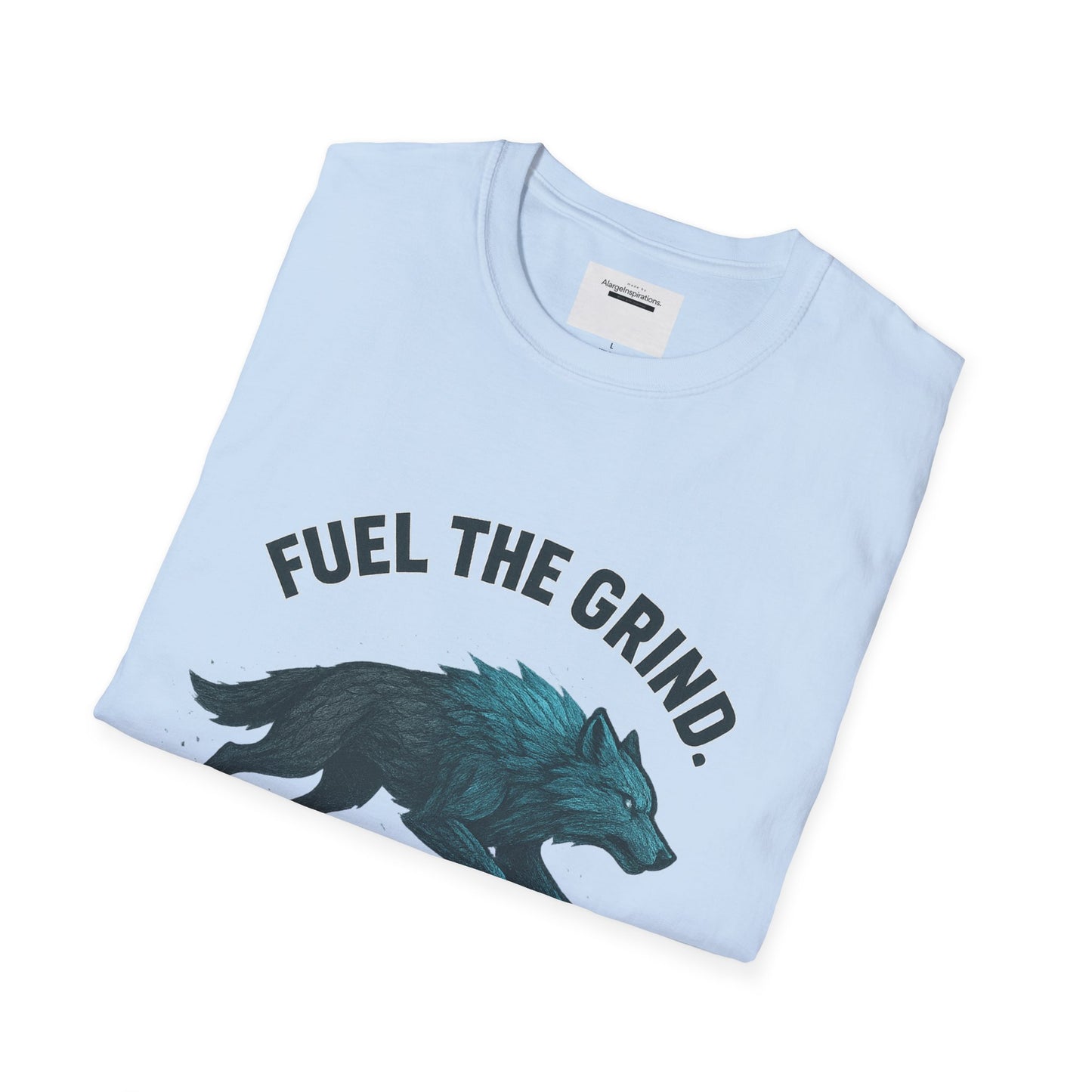 Fuel the Grind Earn the Glory Wolf Design | Wolf Art | Gym Apparel | Grind Mindset Shirt | Alpha Wolf Illustration | Training & Fitness Gift