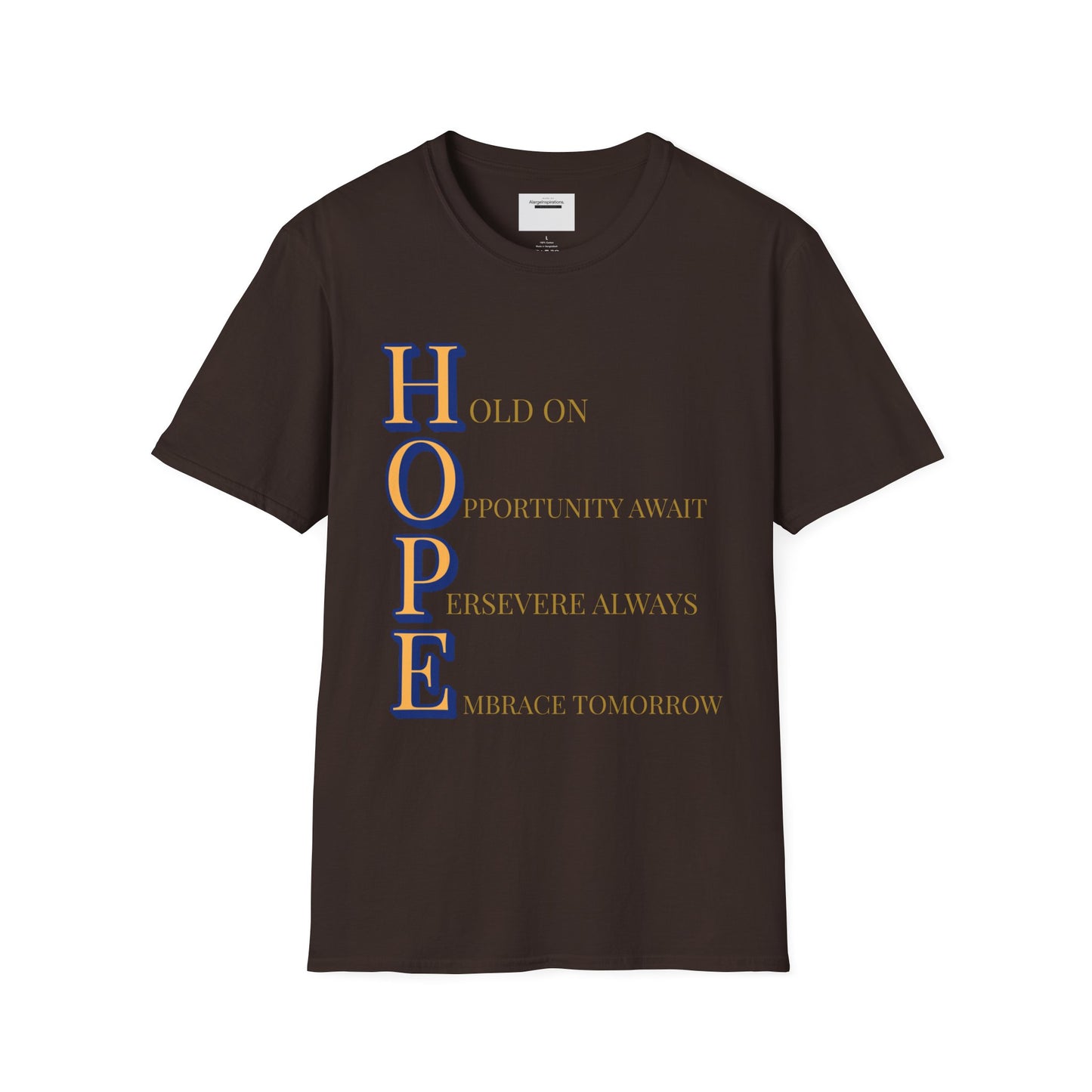 HOPE Acronym Inspirational T-Shirt - Comfort Wear, Gift for Encouragement, Motivational Tee, Positive Affirmation Shirt, Gift for Dreamers