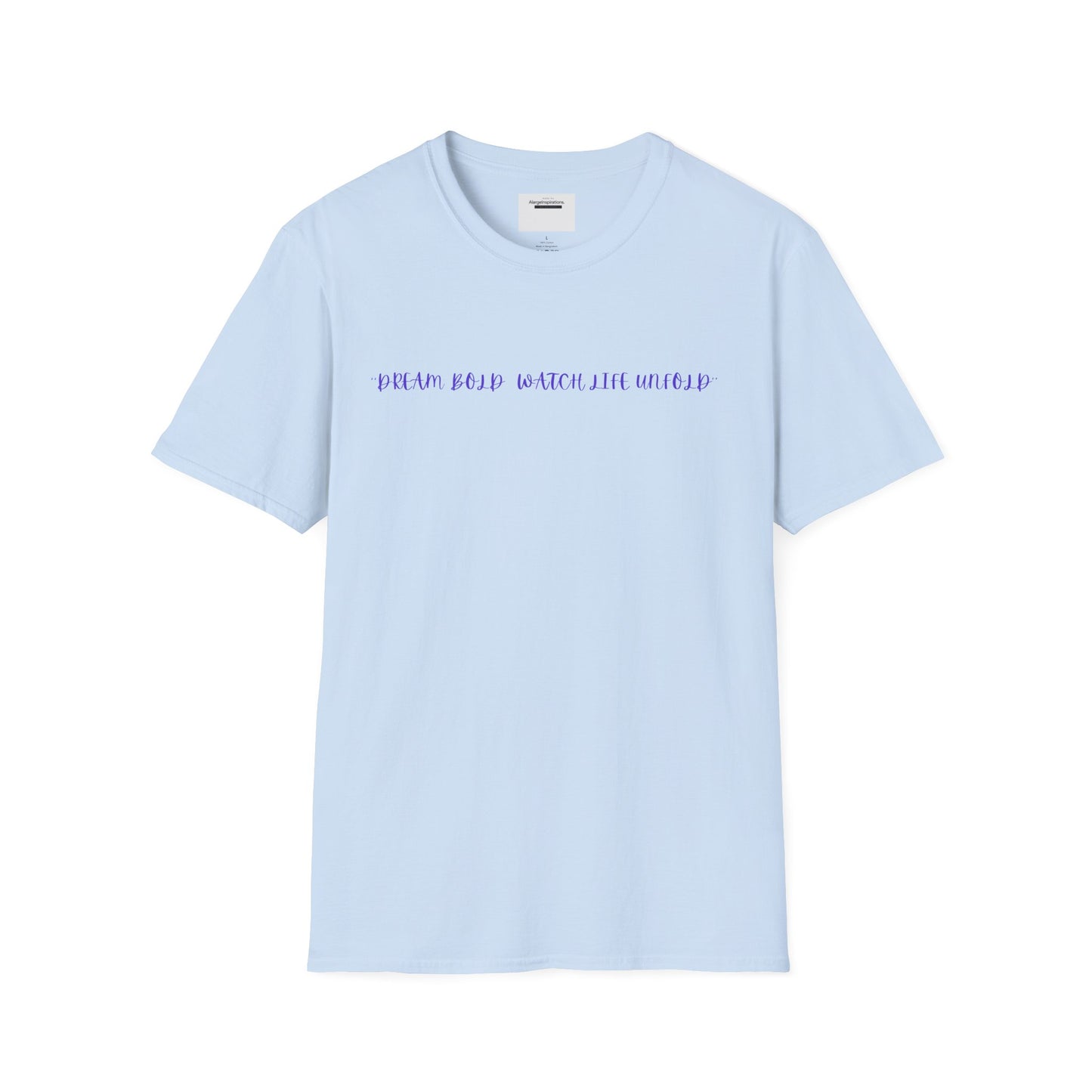 Dream Bold Watch Life Unfold T-Shirt, Motivational Tee, Casual Wear, Gifts for Her, Gifts for Him, Positive Affirmation Gift