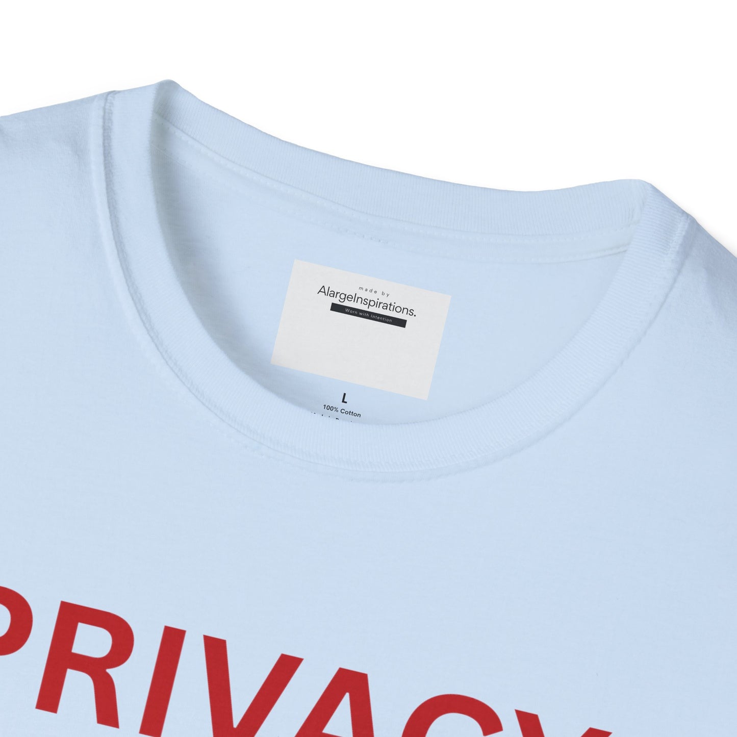 Privacy Over Publicity Unisex T-Shirt | Introvert Lifestyle Shirt, Gift for Privacy Advocate, Everyday Comfort Tee,Keep It Private Quote Tee