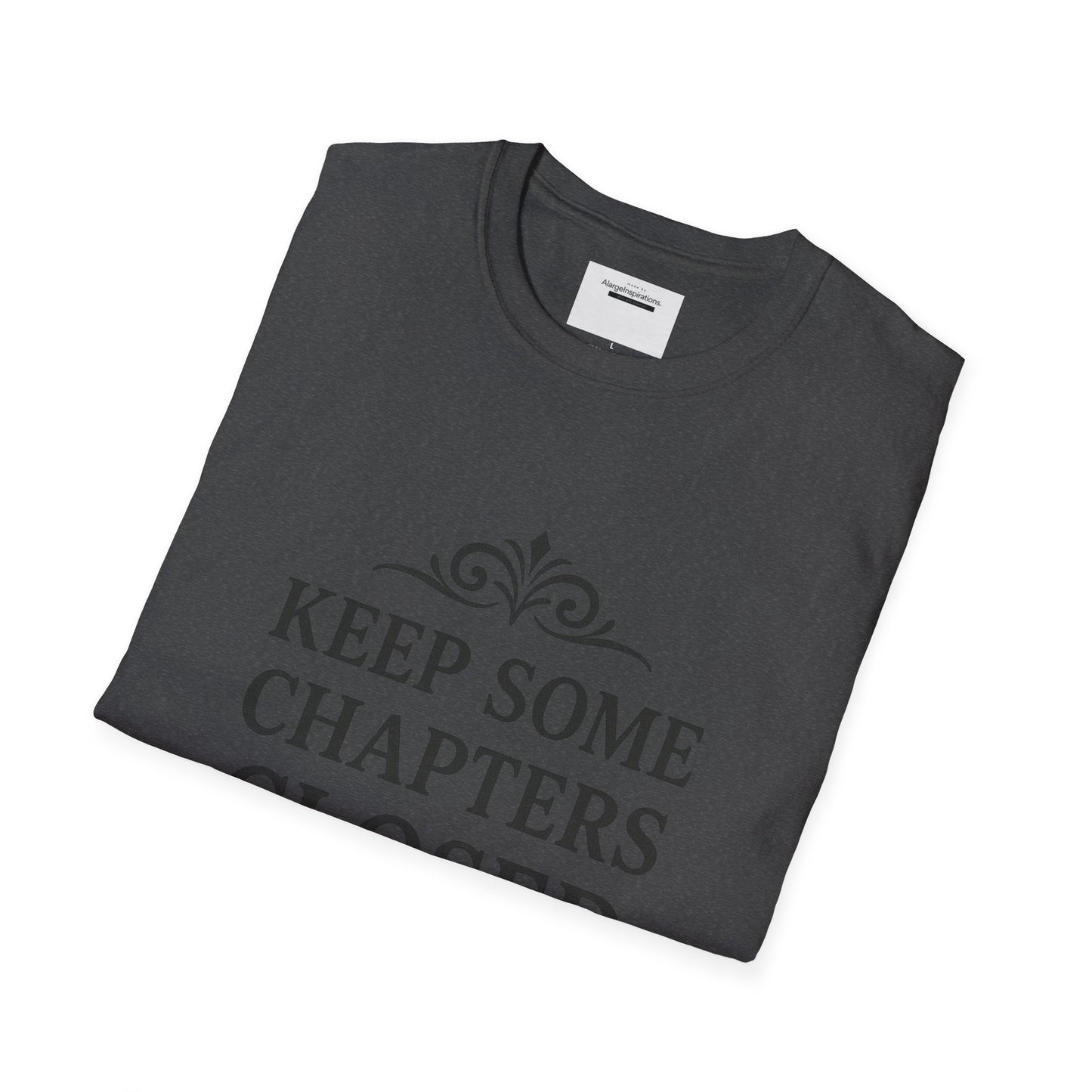 Keep Some Chapters Closed Shirt | Mystery Quote T-Shirt, Keyhole Typography Design, Boundaries Mindset Apparel, Minimalist Graphic Tee