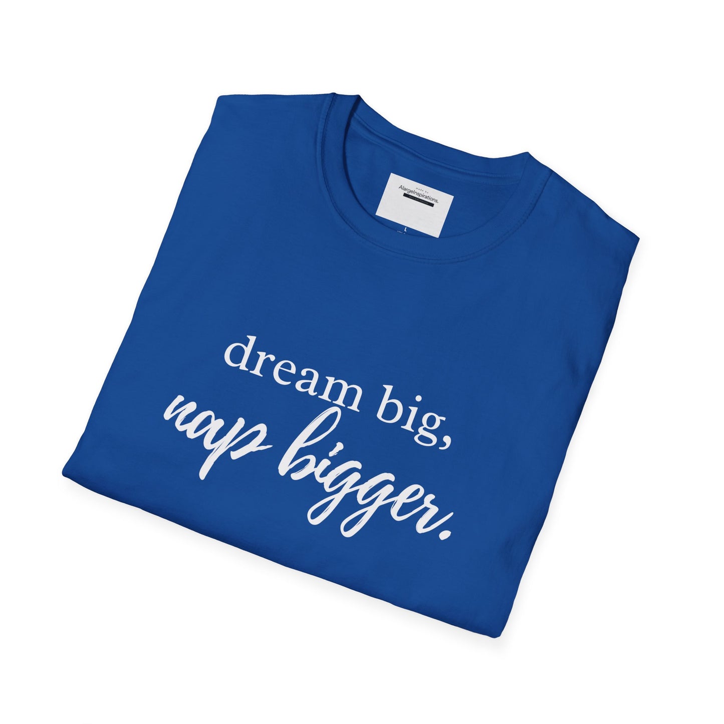Dream Big Nap Bigger T-Shirt | Funny Sleep Quote Tee | Minimal Typography Shirt | Sarcastic Motivational Apparel | Nap Lover Apparel