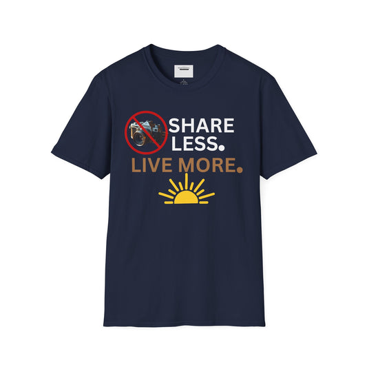 Live More Unisex Softstyle T-Shirt, Inspirational Tee, Graphic Shirt, Motivational Apparel, Gift for Adventurers, Privacy Over Publicity Tee