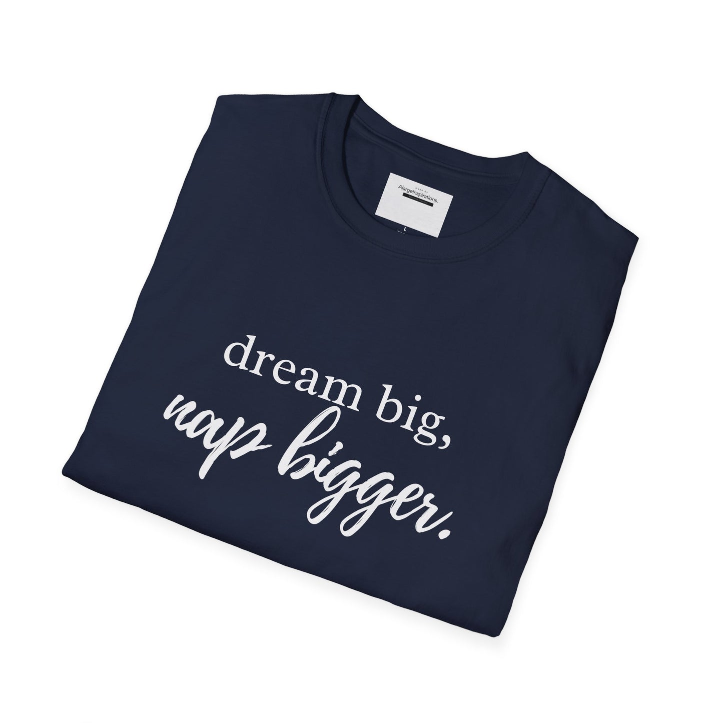Dream Big Nap Bigger T-Shirt | Funny Sleep Quote Tee | Minimal Typography Shirt | Sarcastic Motivational Apparel | Nap Lover Apparel