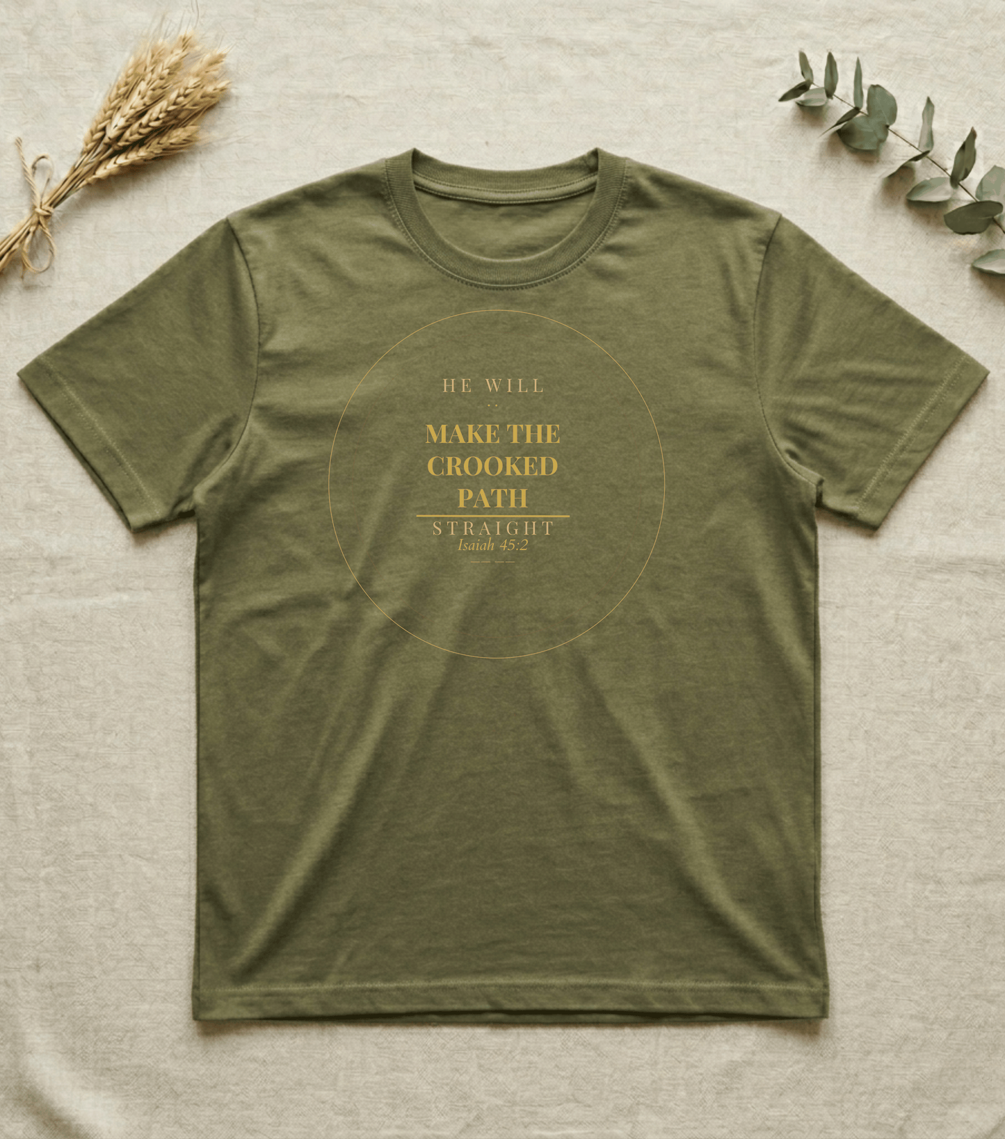 Make the Crooked Path | Unisex T-Shirt | Isaiah 45:2