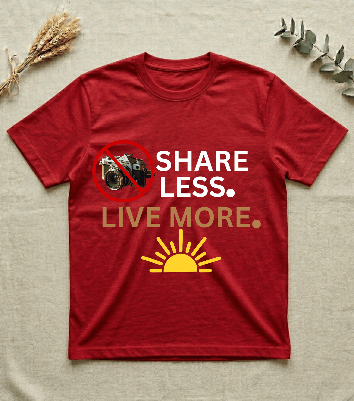 Live More Share Less | Unisex  Inspirational T-Shirt