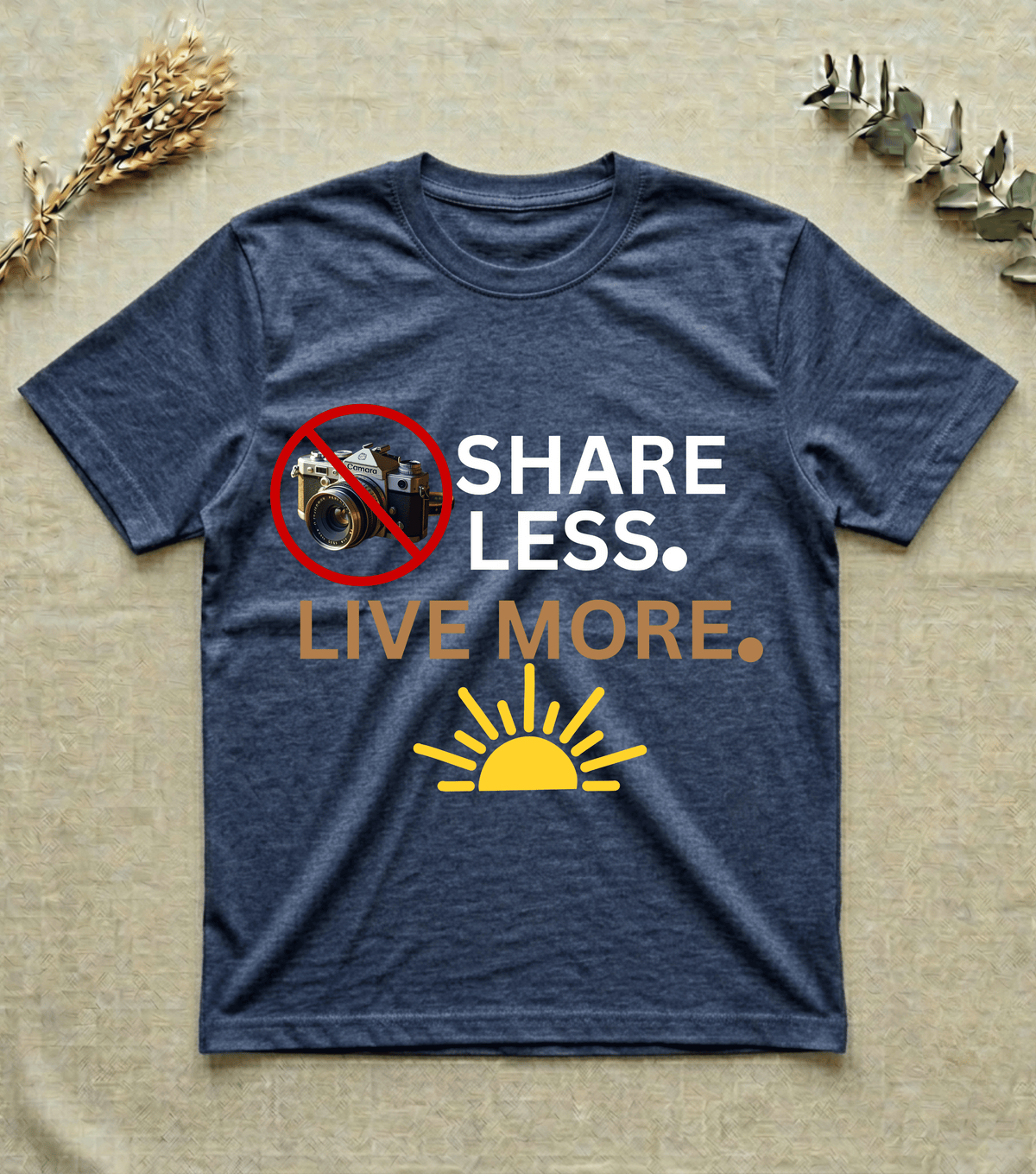 Live More Share Less | Unisex  Inspirational T-Shirt