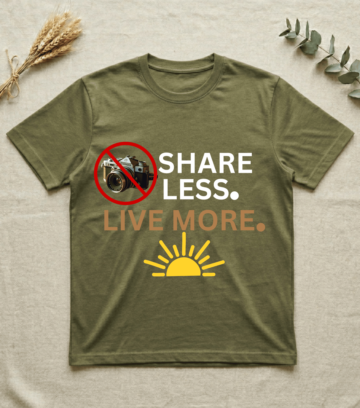 Live More Share Less | Unisex  Inspirational T-Shirt