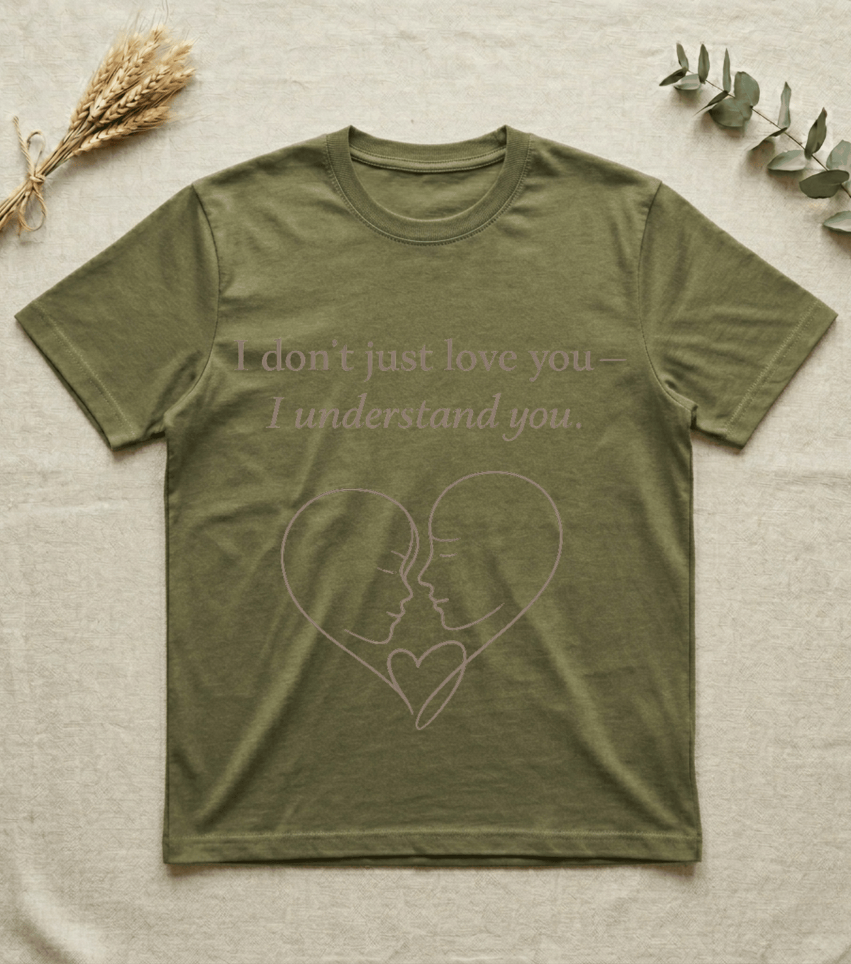 I Understand You Love Quote T-Shirt | Valentine Gift