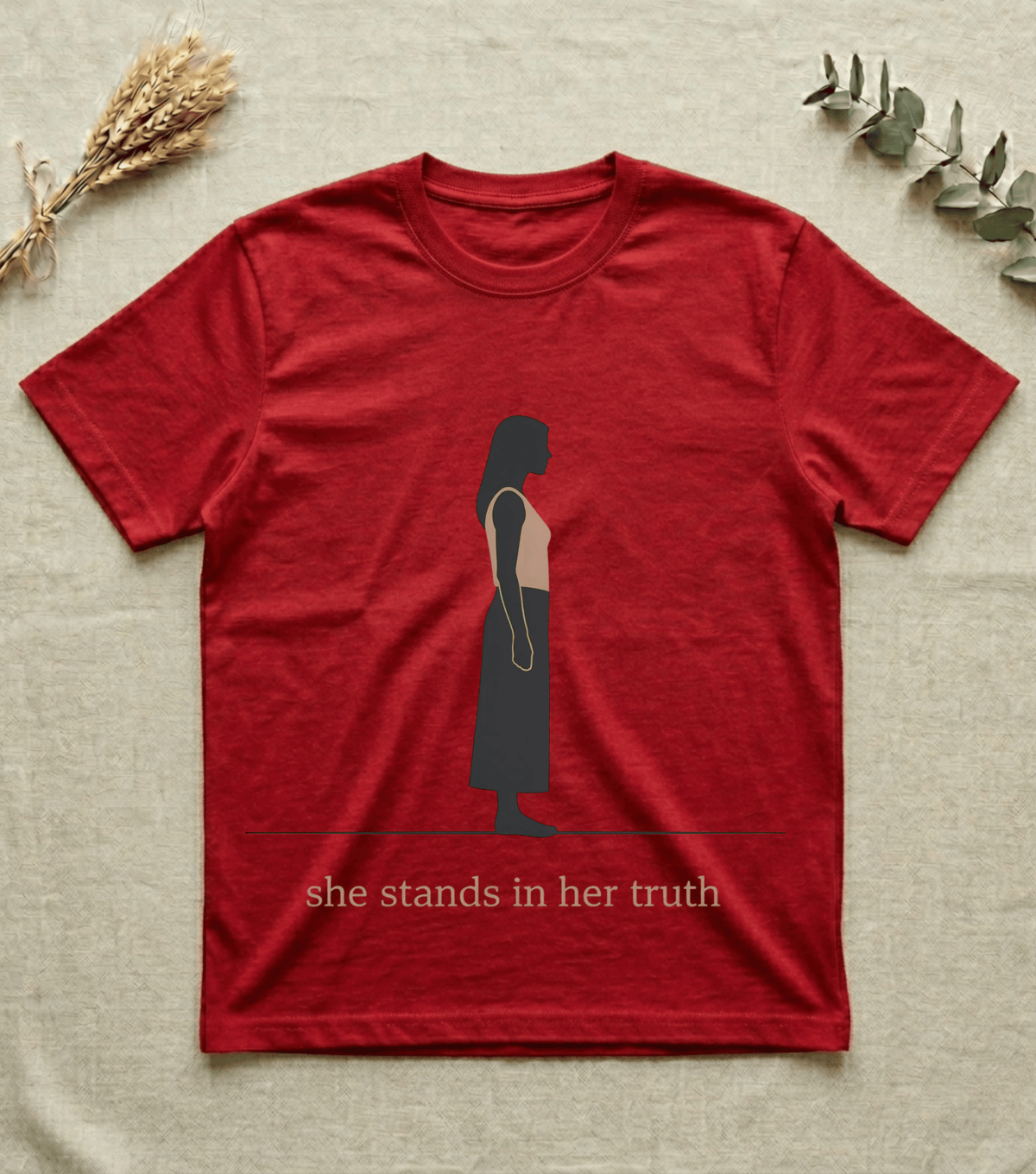 She Stands in Her Truth Shirt | Feminine Strength T-Shirt
