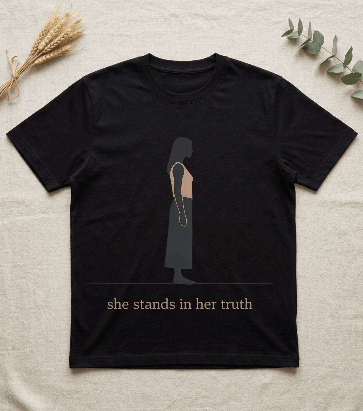 She Stands in Her Truth Shirt | Feminine Strength T-Shirt