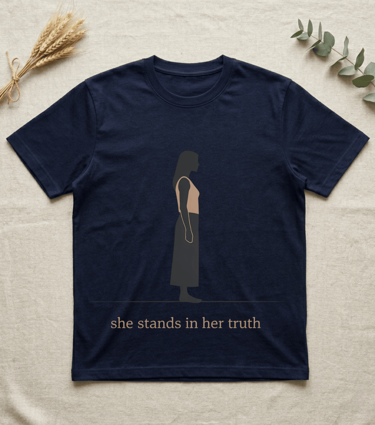 She Stands in Her Truth Shirt | Feminine Strength T-Shirt
