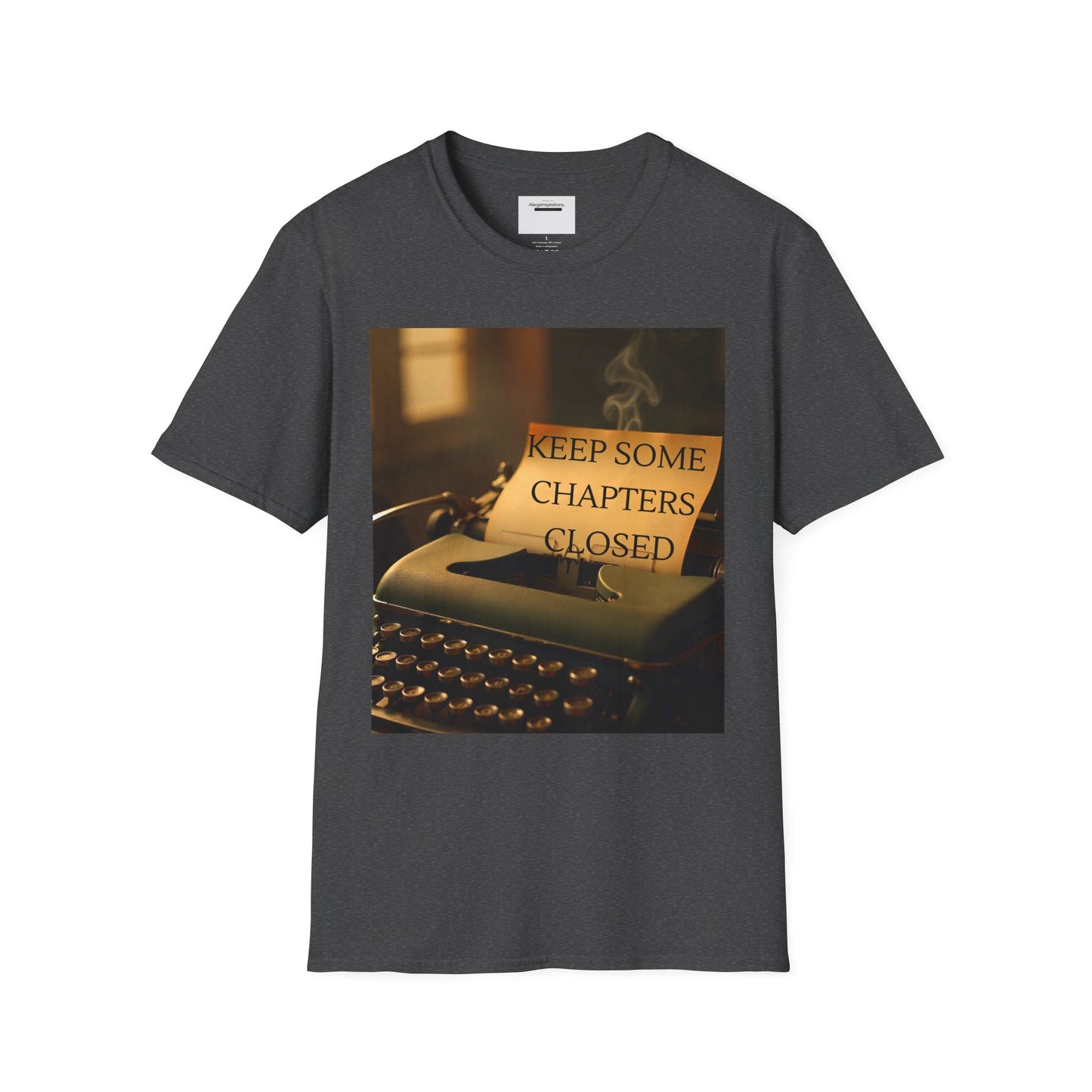 Inspirational Quote T-Shirt | Keep Some Chapters Closed, Gift Idea, Literary Tee, Unisex Apparel, Cozy Outfit, Vintage Quote Shirt,