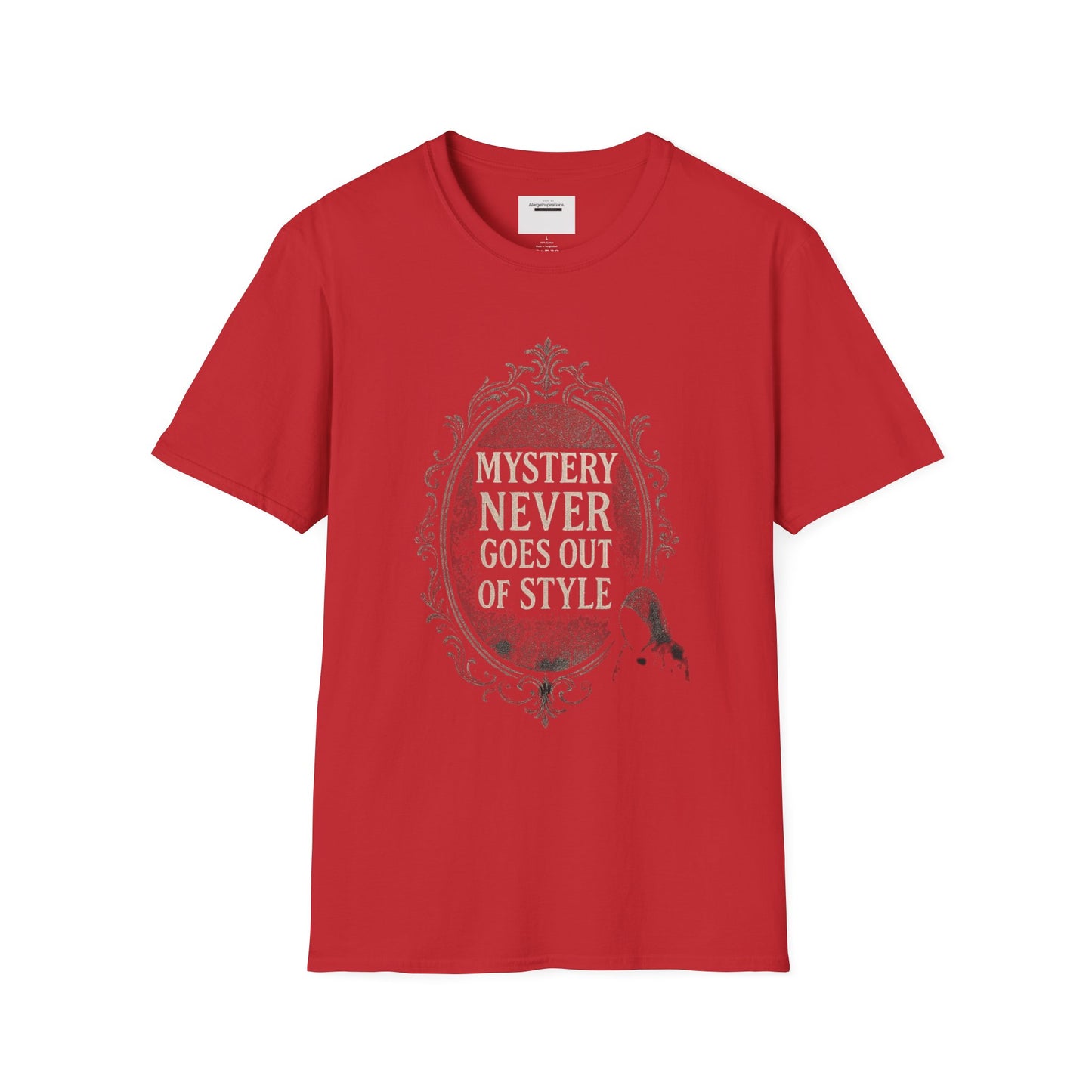 Mystery Never Goes Out of Style T-Shirt, Unisex Graphic Tee, Ideal for Halloween, Mystery Lovers,Unique Gift Idea, Privacy Quote Tee