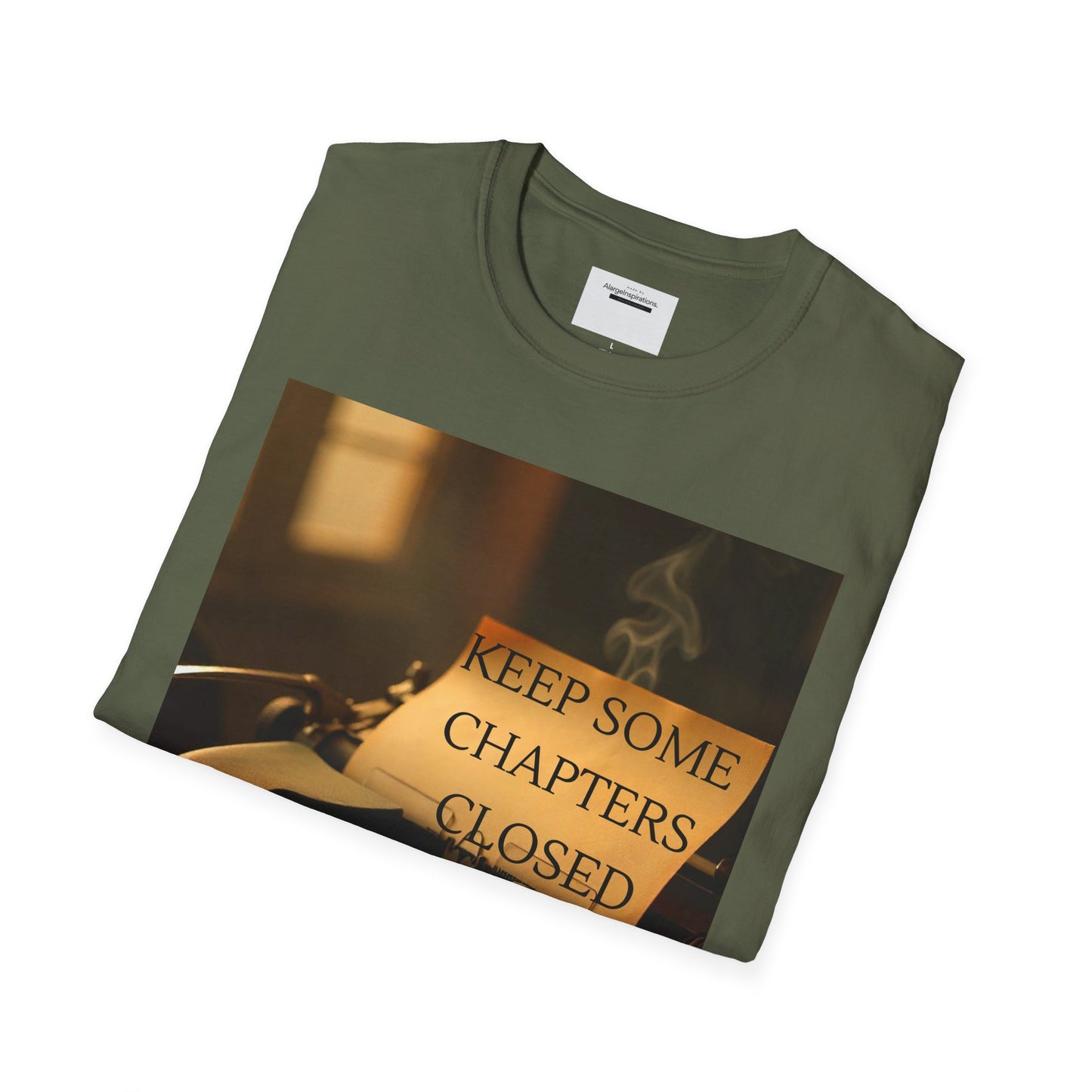Inspirational Quote T-Shirt | Keep Some Chapters Closed, Gift Idea, Literary Tee, Unisex Apparel, Cozy Outfit, Vintage Quote Shirt,