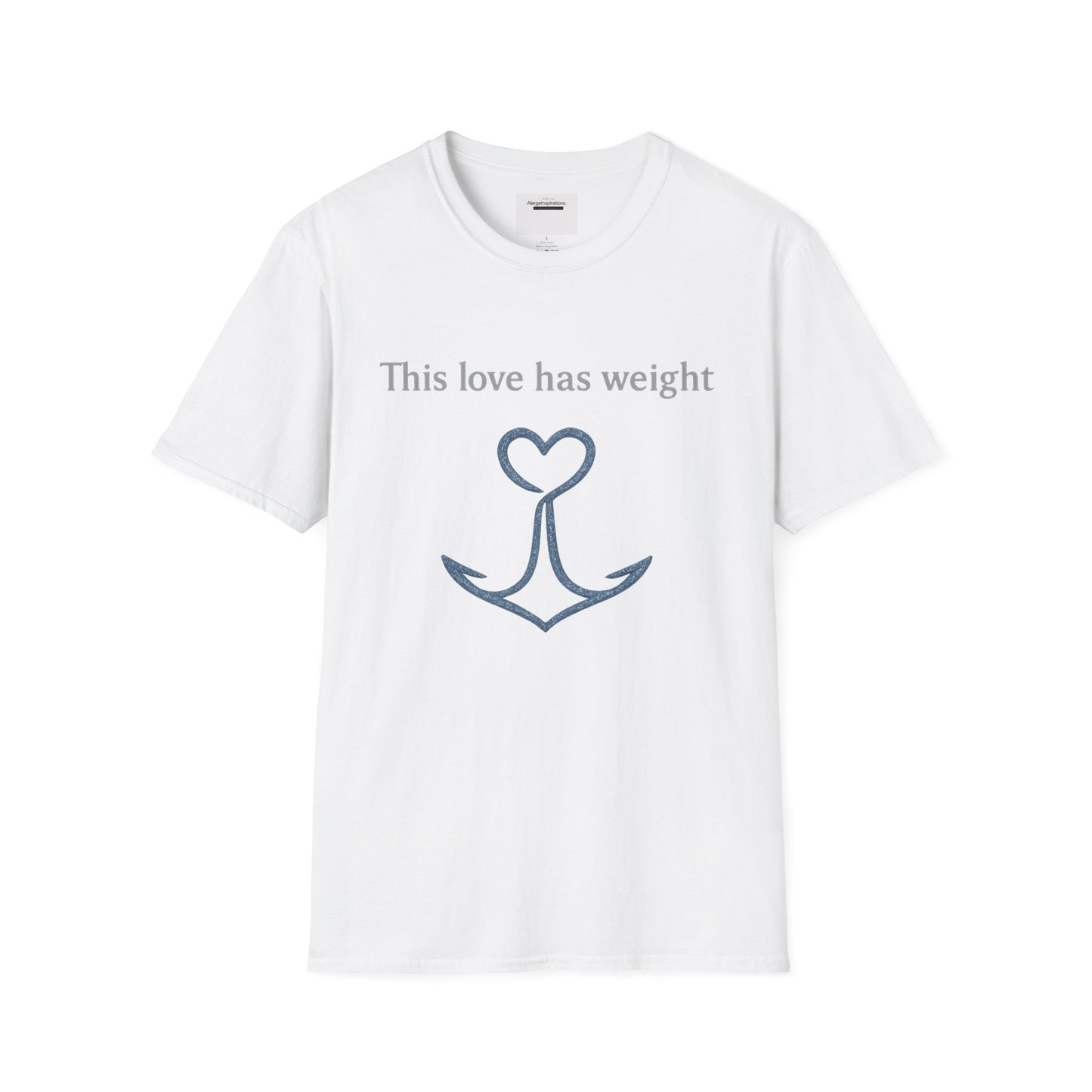 This Love Has Weight Shirt | Anchored Love Quote | Grounded Commitment Valentine Gift | Emotional Stability Design