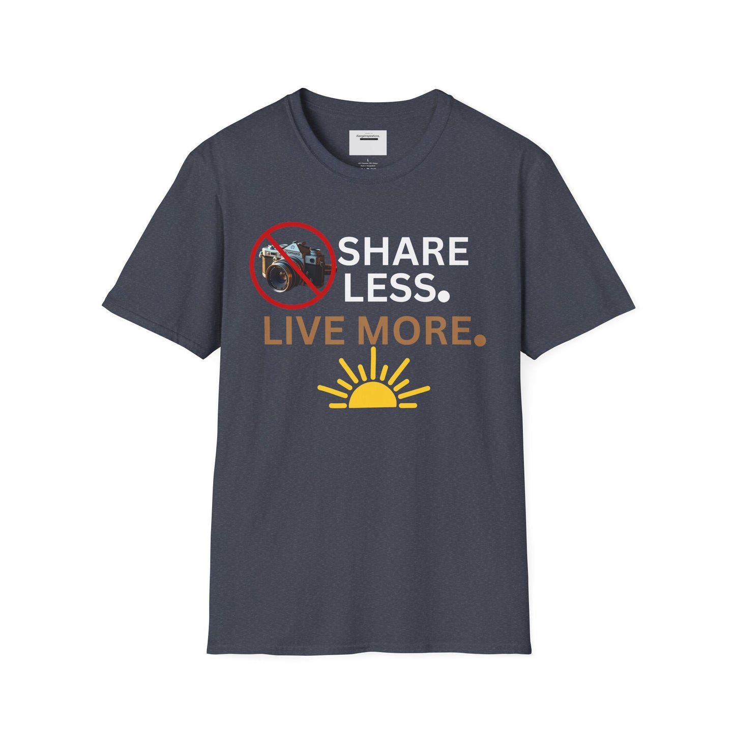 Live More Unisex Softstyle T-Shirt, Inspirational Tee, Graphic Shirt, Motivational Apparel, Gift for Adventurers, Privacy Over Publicity Tee