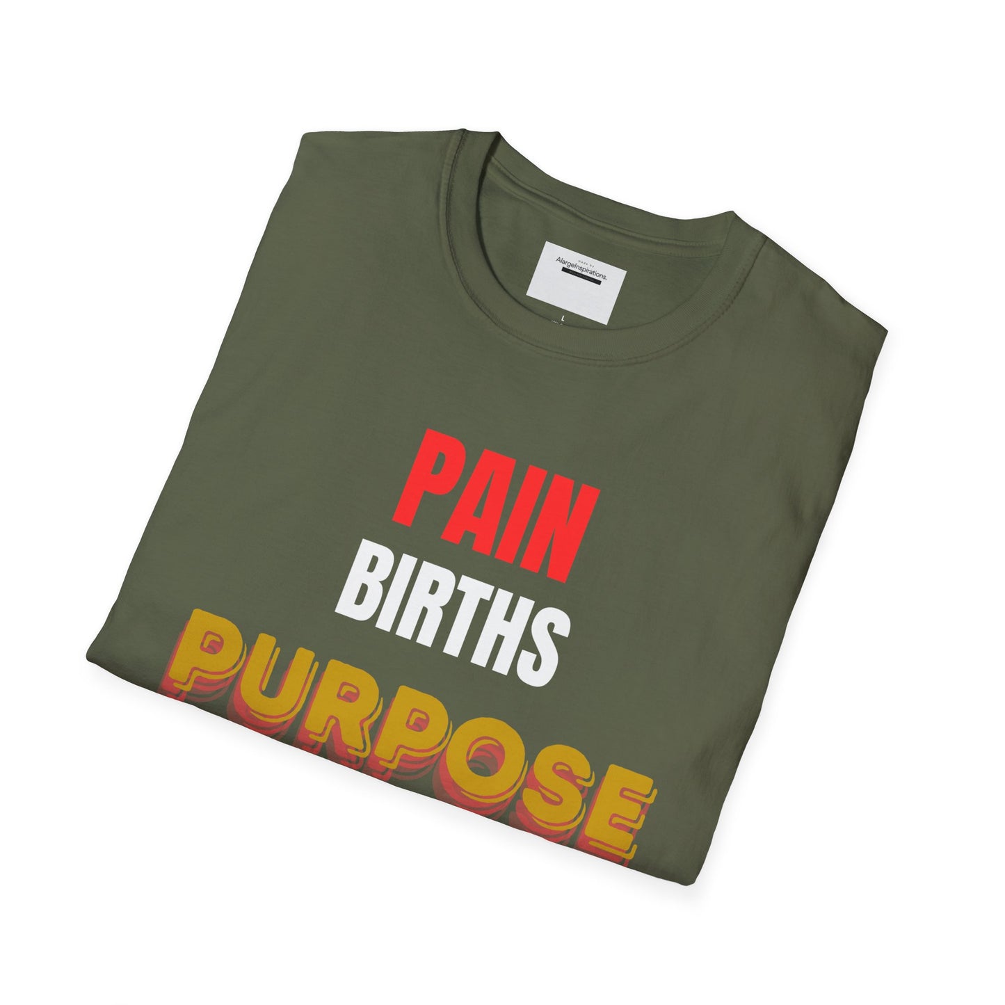 Inspirational Quote T-Shirt - Pain Births Purpose Purpose Fuels Dreams, Motivational Casual Wear, Gift for Dreamers, Positive Vibes Apparel