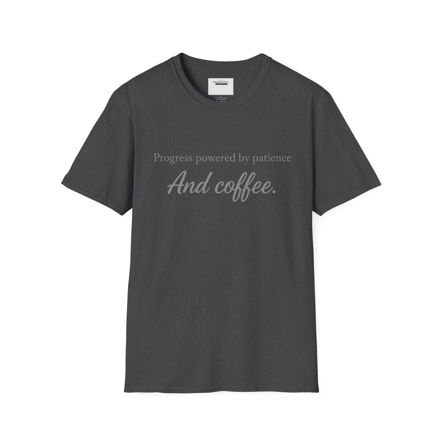Progress Powered by Patience And Coffee T-Shirt | Sarcastic Motivational Tee | Coffee Lover Shirt | Minimal Quote Apparel | Funny Work wear