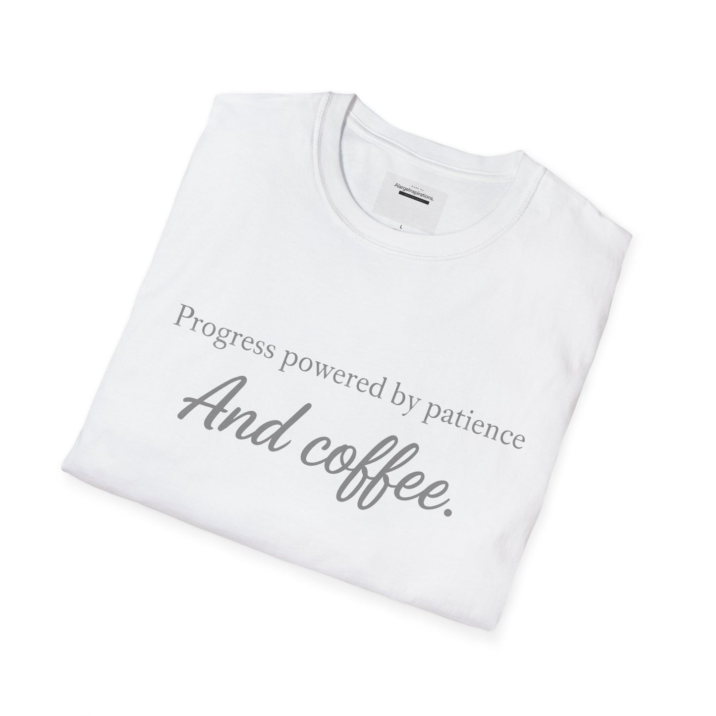 Progress Powered by Patience And Coffee T-Shirt | Sarcastic Motivational Tee | Coffee Lover Shirt | Minimal Quote Apparel | Funny Work wear