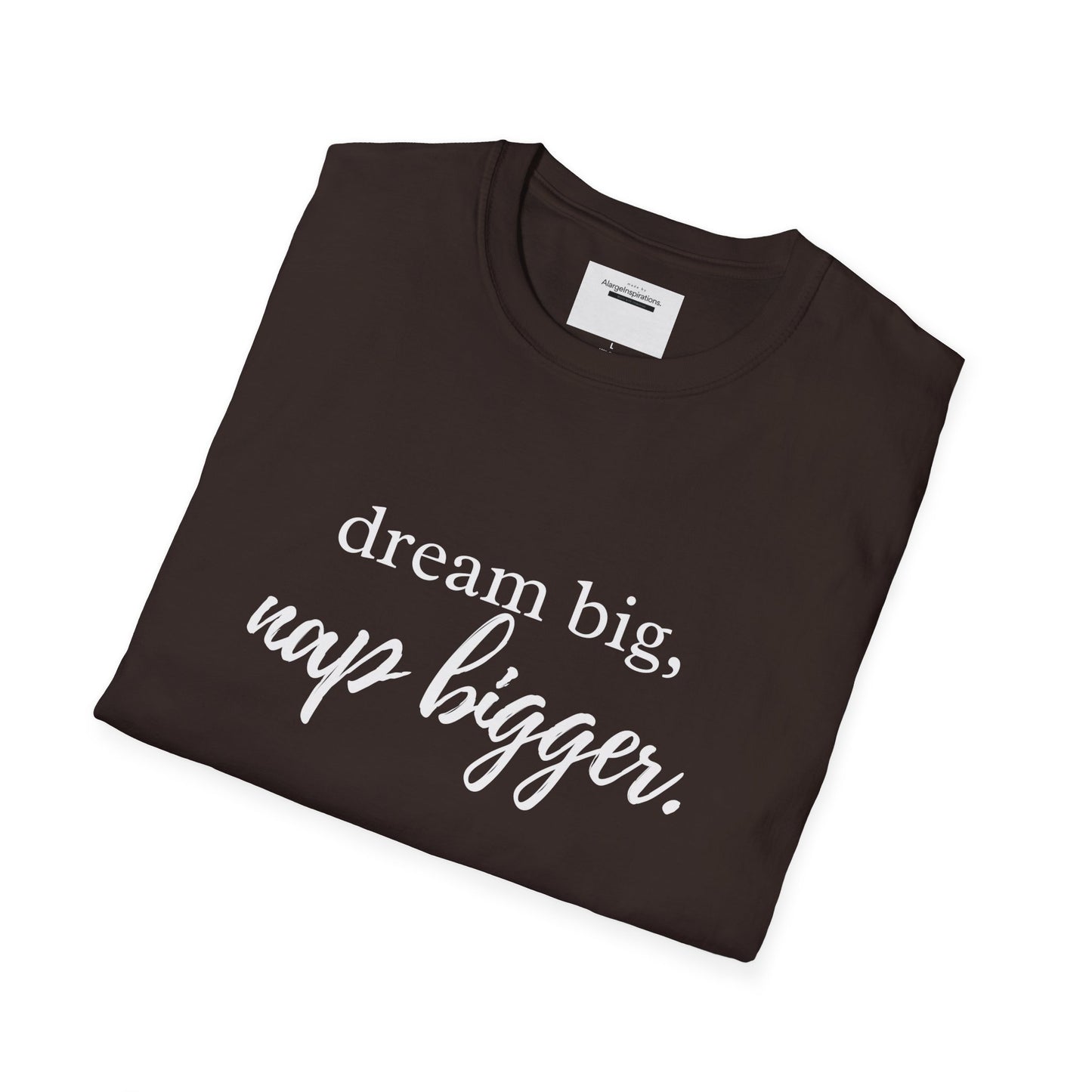 Dream Big Nap Bigger T-Shirt | Funny Sleep Quote Tee | Minimal Typography Shirt | Sarcastic Motivational Apparel | Nap Lover Apparel
