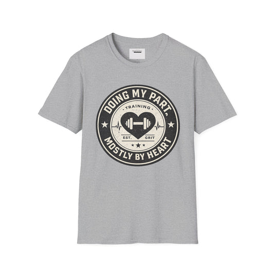 Doing My Part Mostly by Heart T-Shirt | Vintage Fitness Logo Tee | Gym Motivation Shirt | Athletic Grit Apparel
