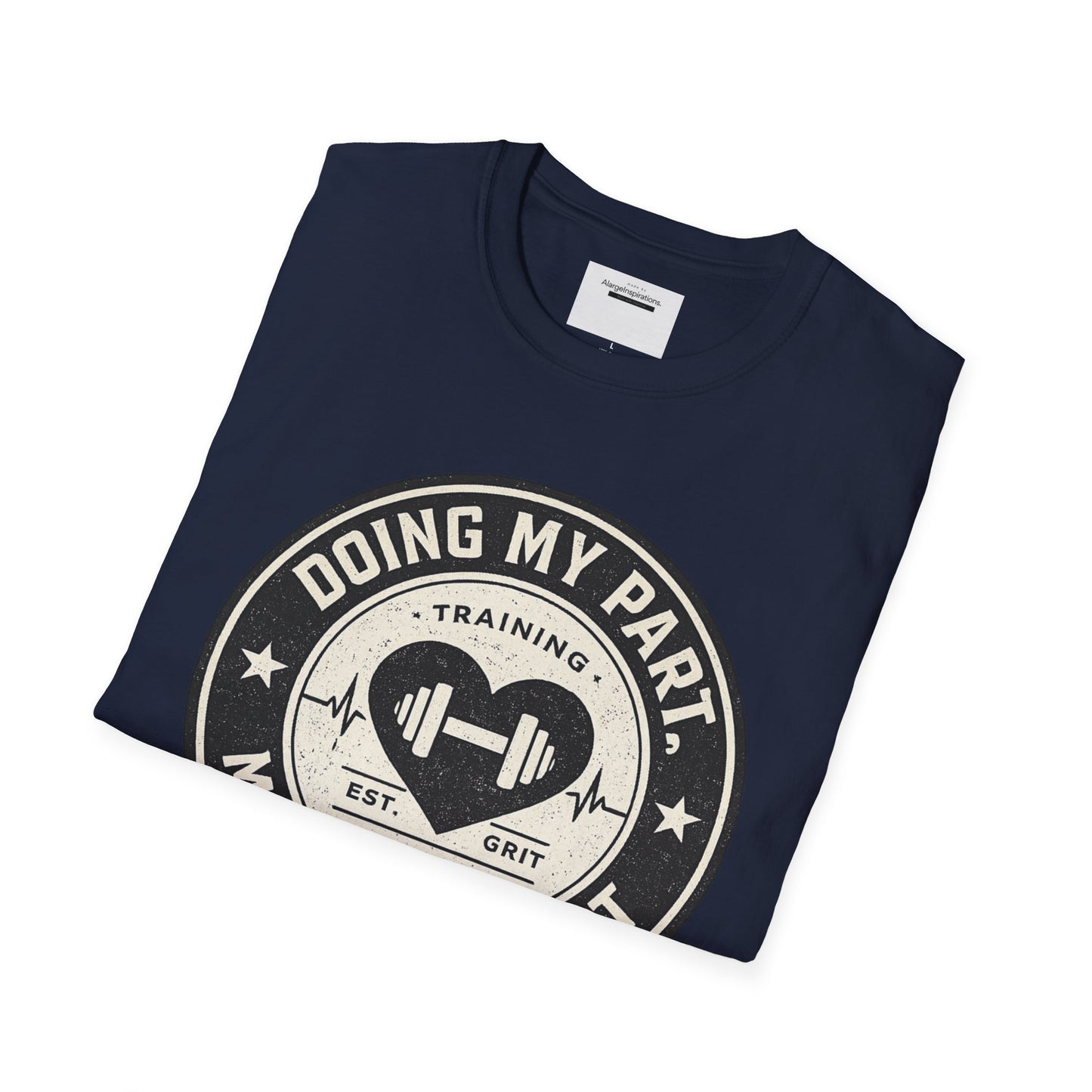 Doing My Part Mostly by Heart T-Shirt | Vintage Fitness Logo Tee | Gym Motivation Shirt | Athletic Grit Apparel